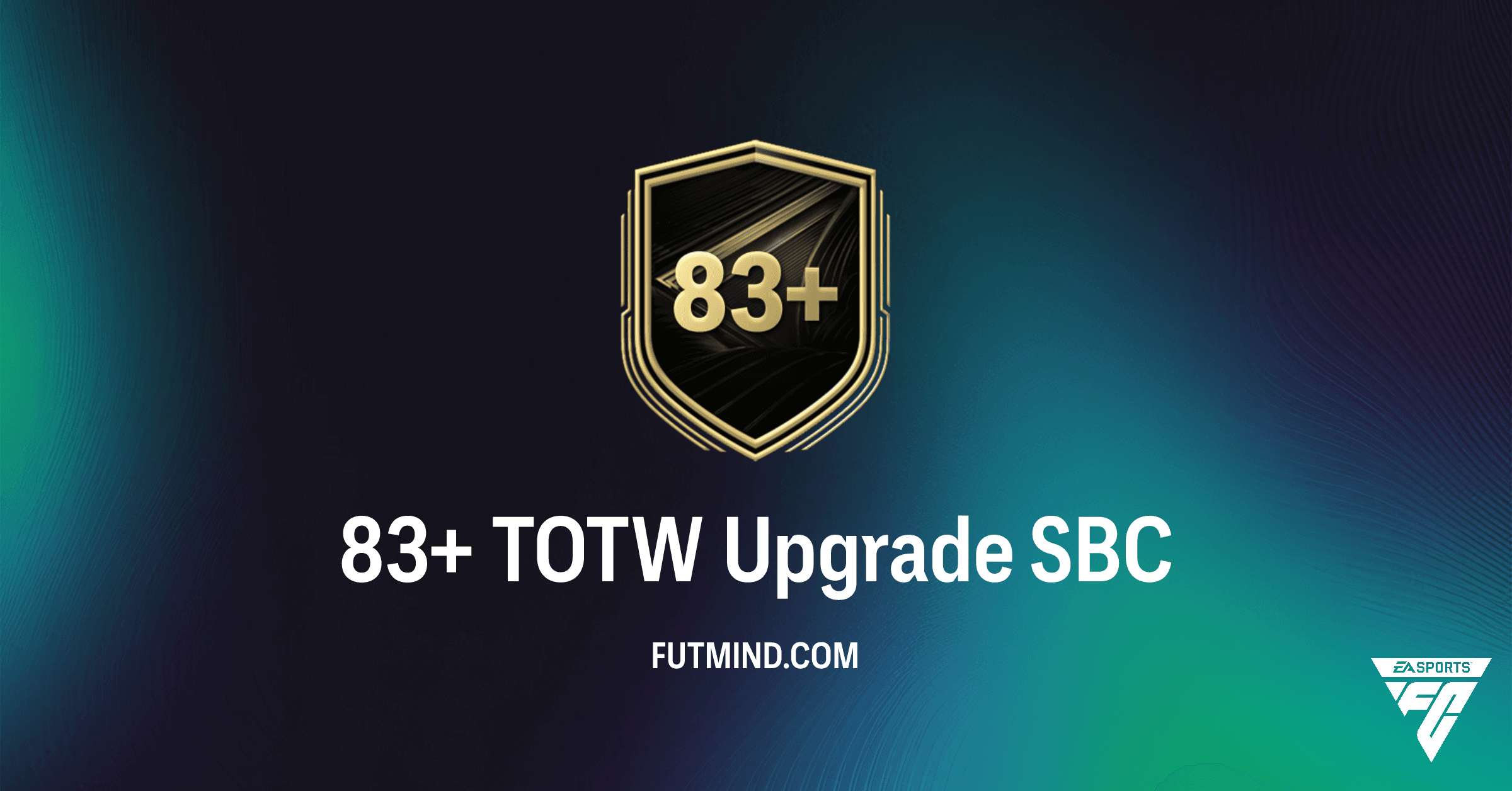 FC 26: 83+ TOTW Upgrade SBC Guide - Maximize Your Team of the Week Chances
