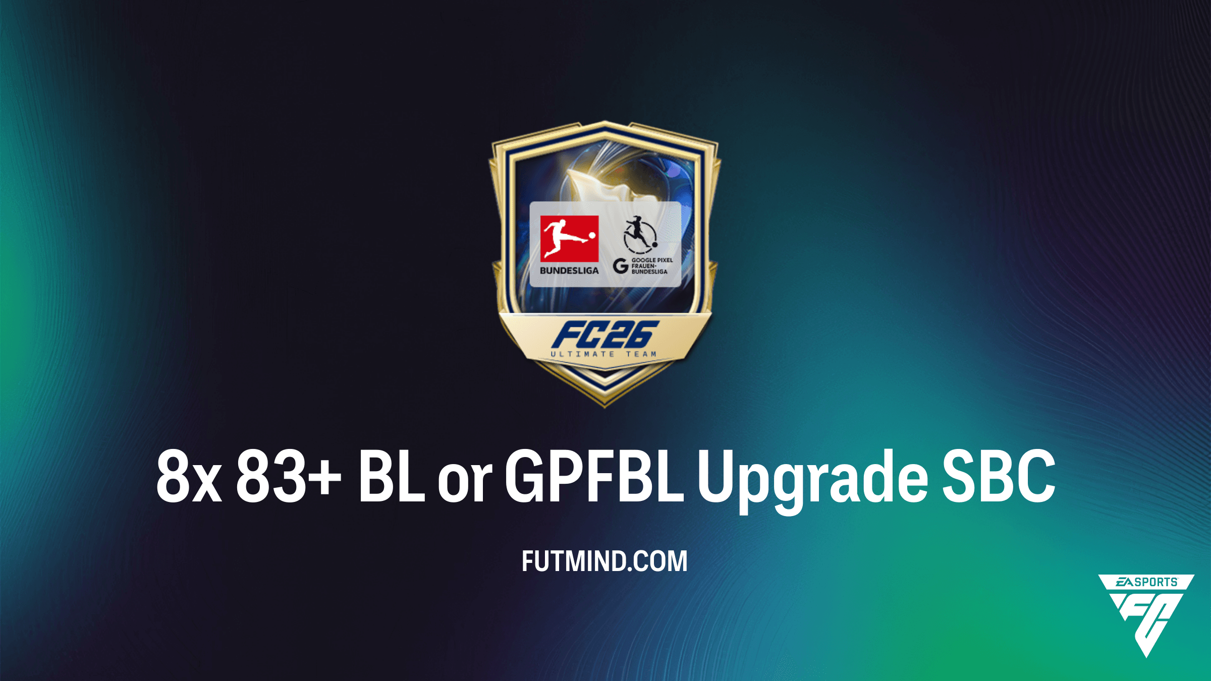 How to Complete the 8x 83+ BL or GPFBL Upgrade SBC in FC 26