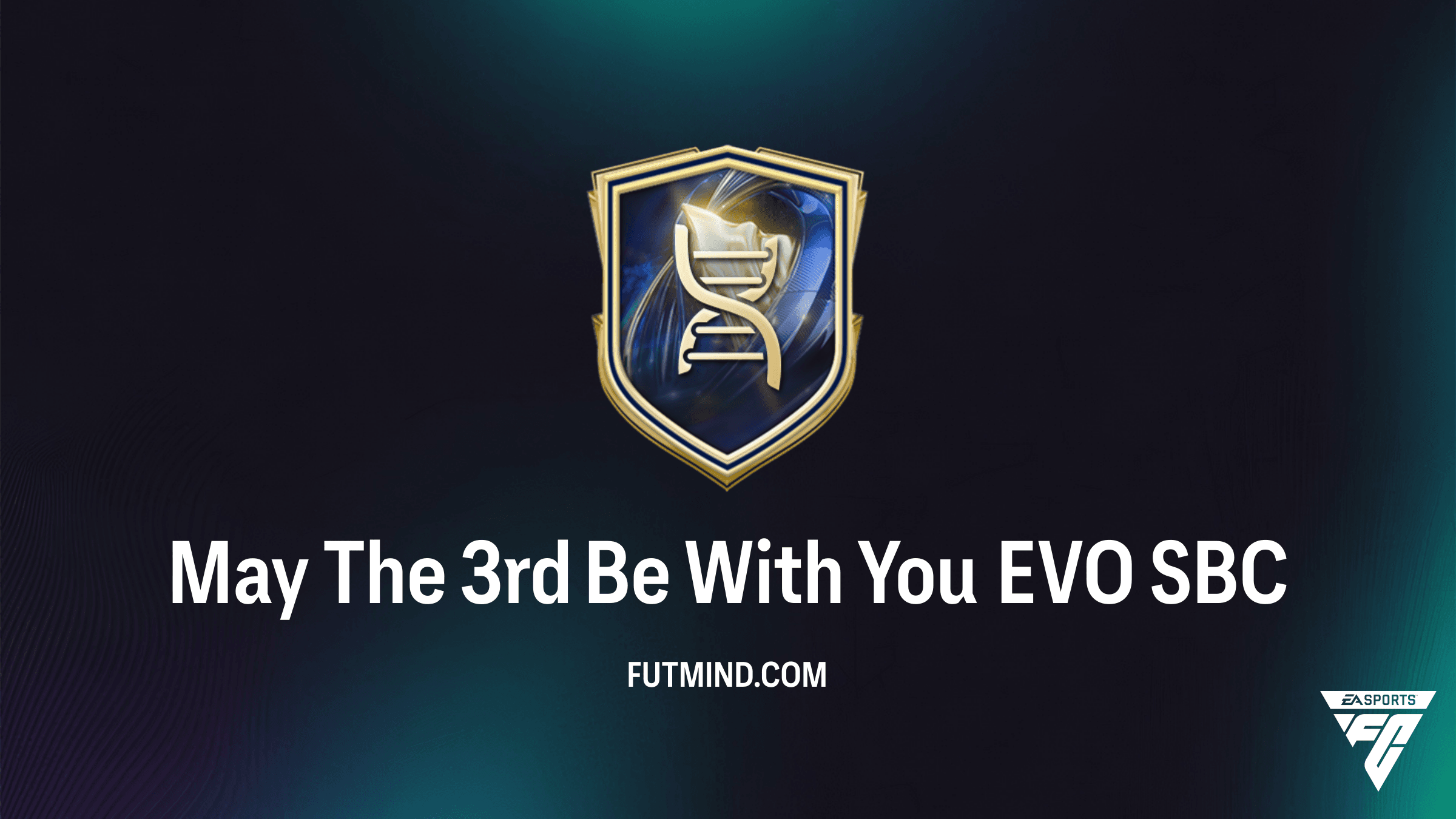 How to Complete the May The 3rd Be With You EVO SBC in FC 26