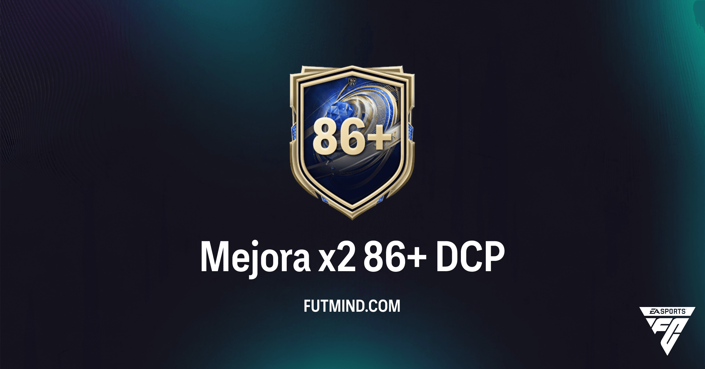FC 26: Mejora x2 86+ DCP - Recompensas, Coste y Soluciones Definitivas