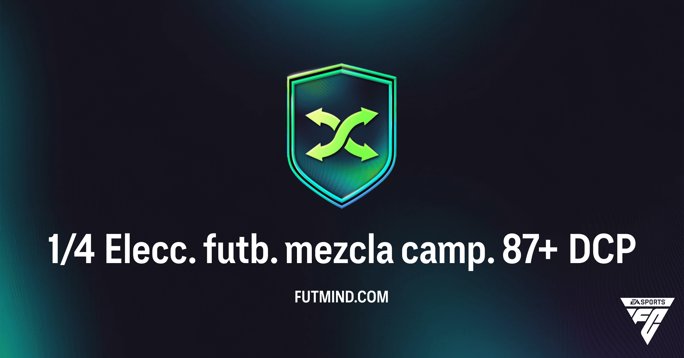 DCP 1/4 Elecc. futb. mezcla camp. 87+: ¿Merece la pena en FC 26 Ultimate Team?