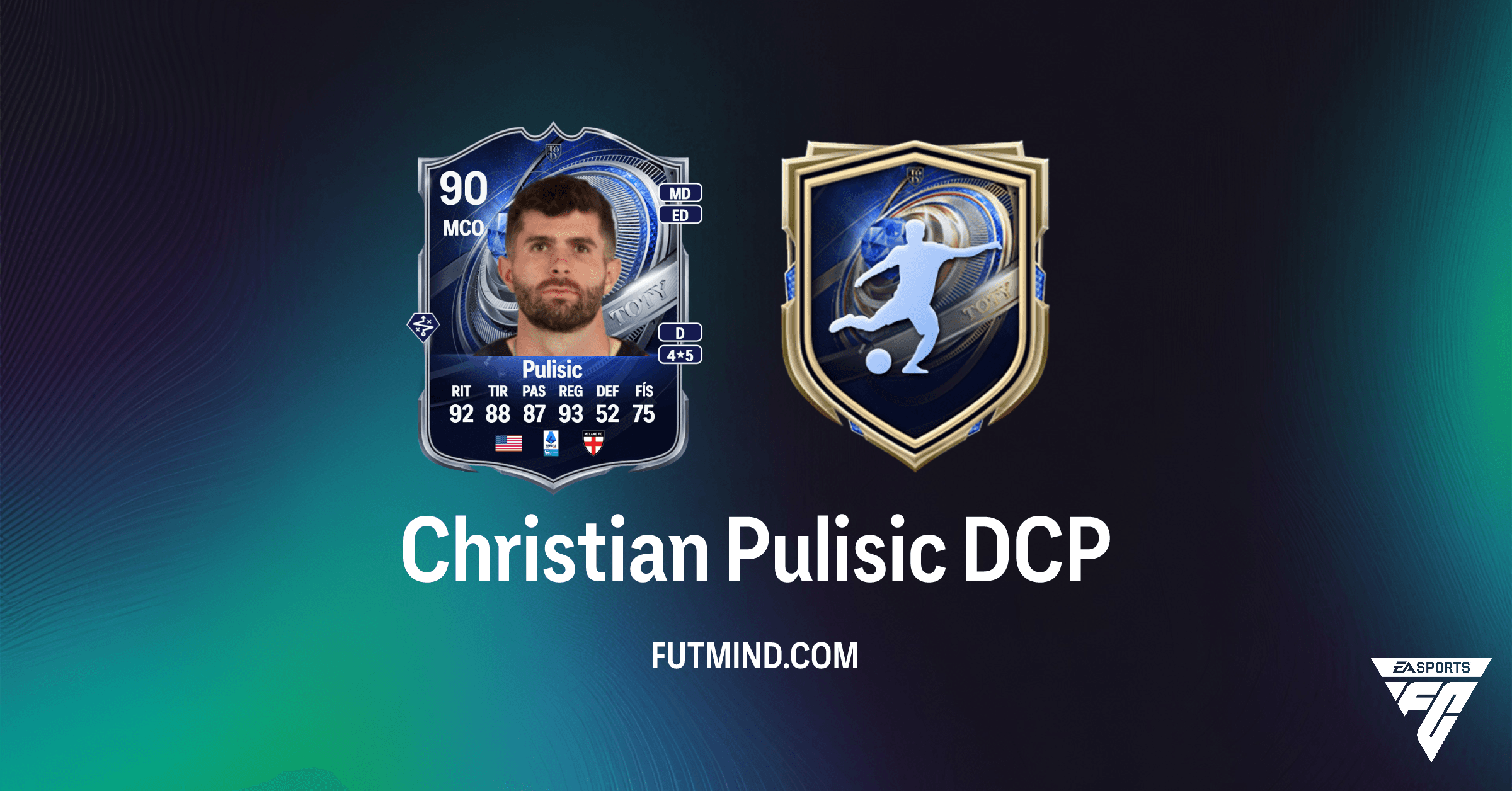 DCP Christian Pulisic Menciones Honoríficas del TOTY: ¿Vale la Pena en FC 26 Ultimate Team?
