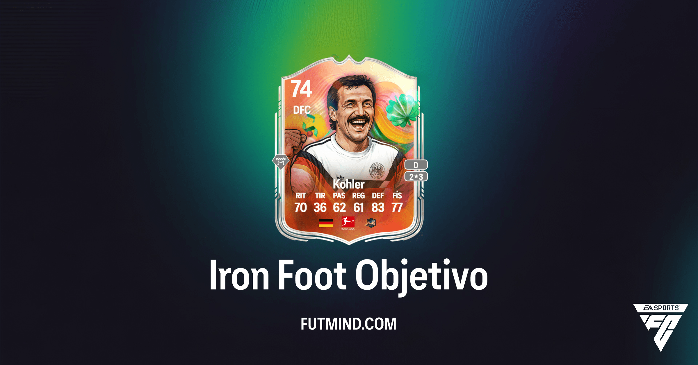 FC 26 Ultimate Team: Cómo Completar el Objetivo Unknown Objective y Conseguir a Jürgen Kohler