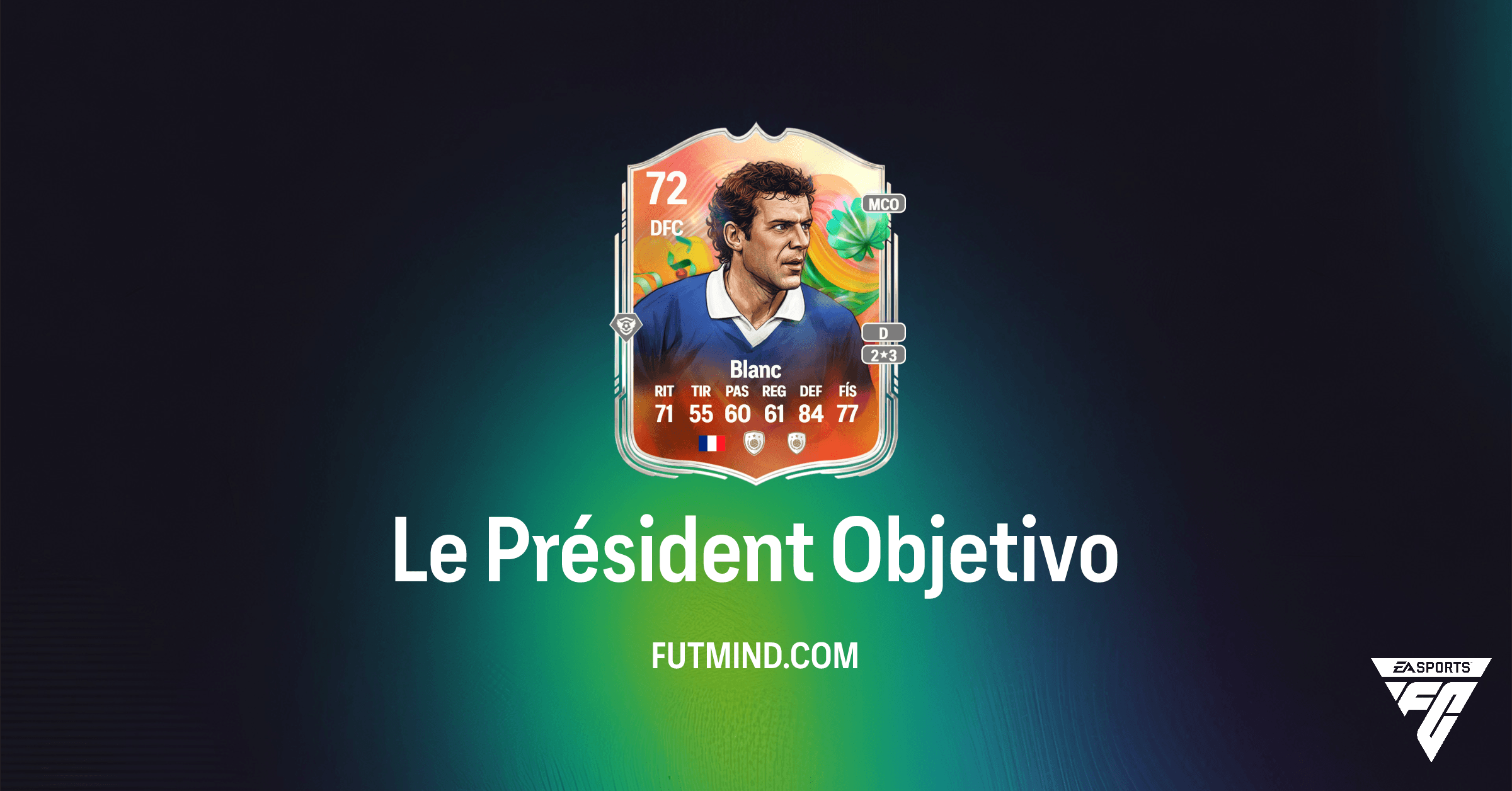 Le Président: Desbloquea a Laurent Blanc Superestrellas Plata en los Nuevos Objetivos de FC 26