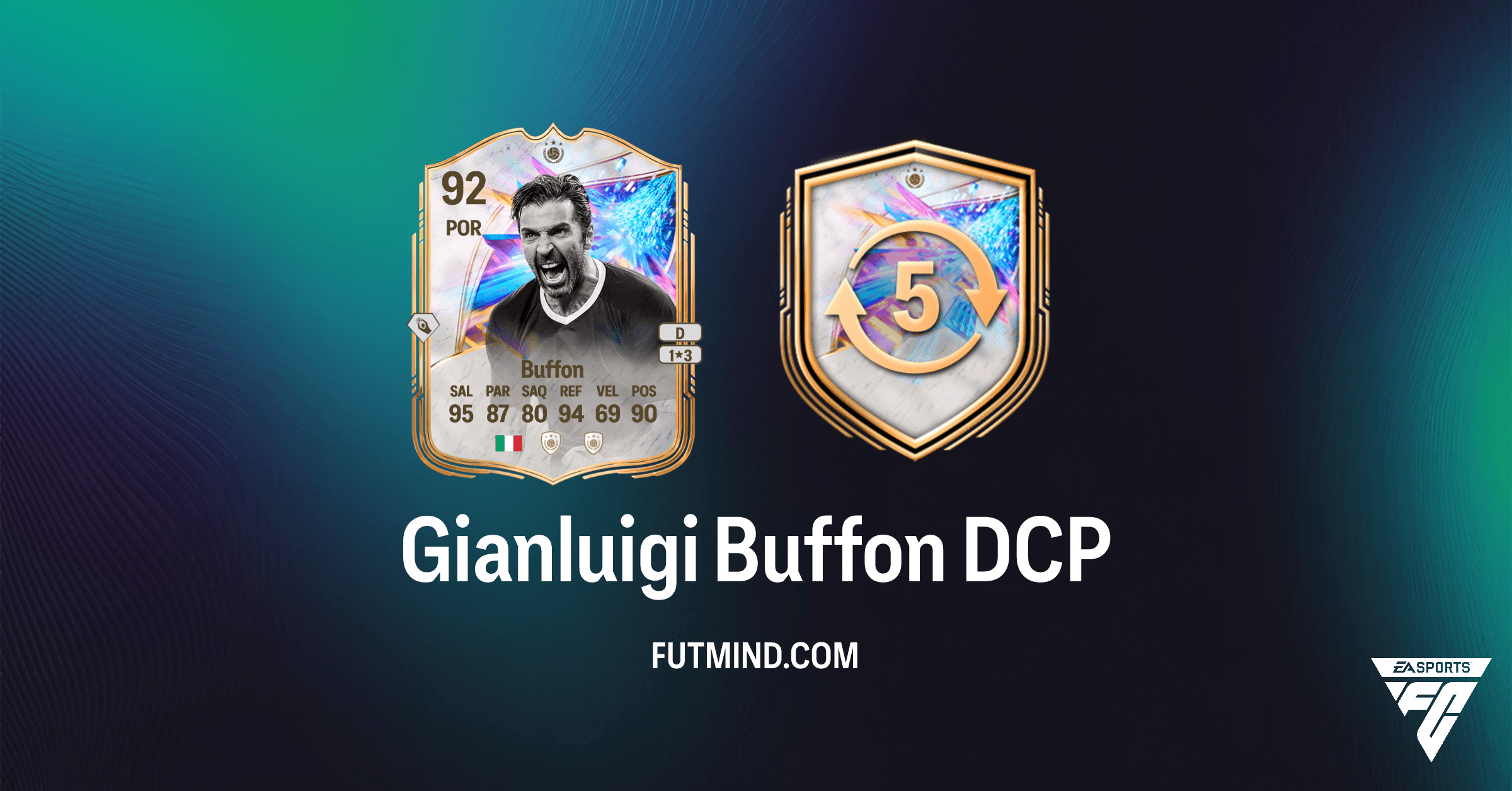DCP Gianluigi Buffon en FC 26: Consigue al Icono de Intercambio Definitivo