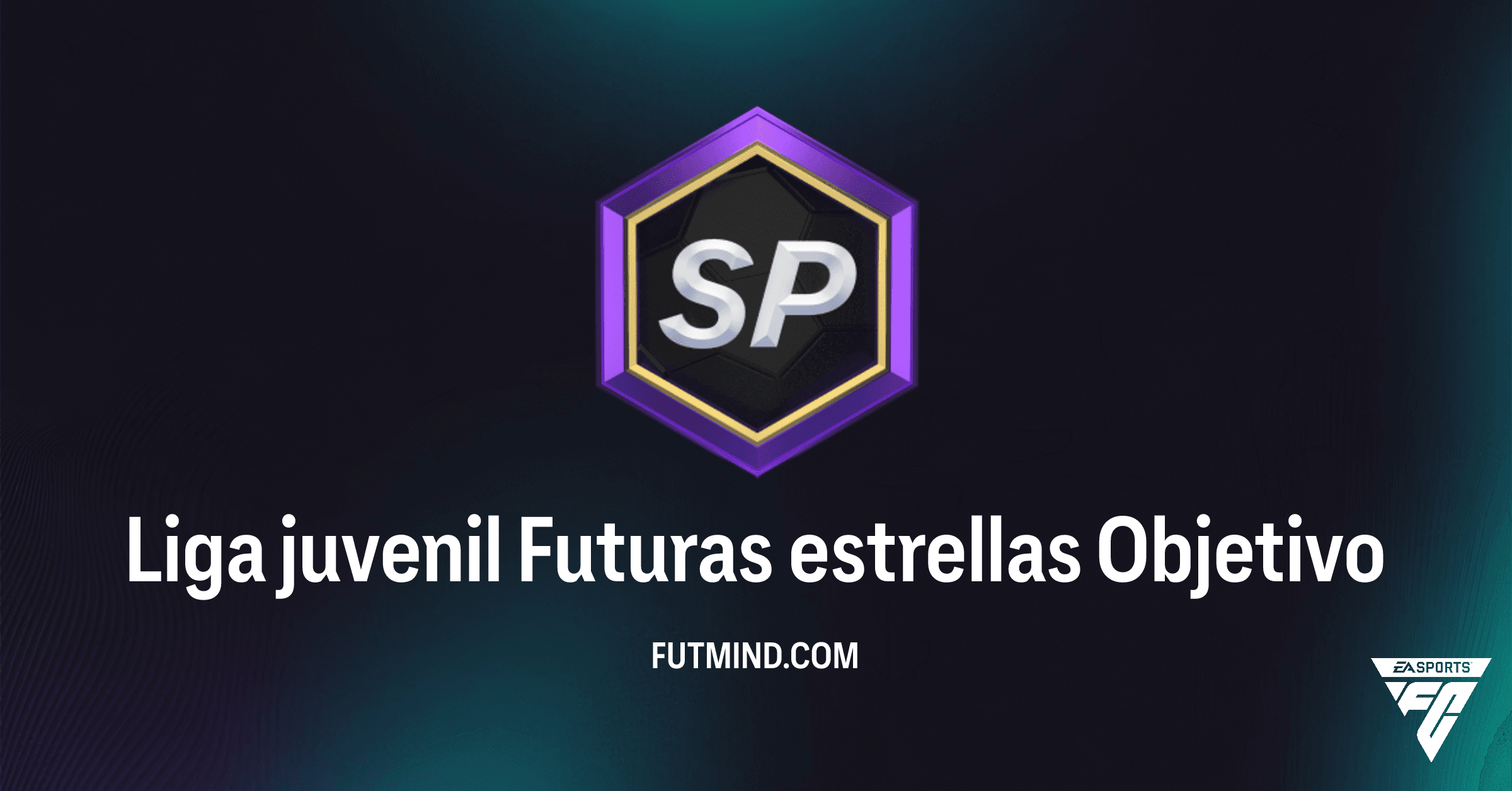 Objetivo Liga juvenil Futuras estrellas FC 26: Guía Completa y Recompensas