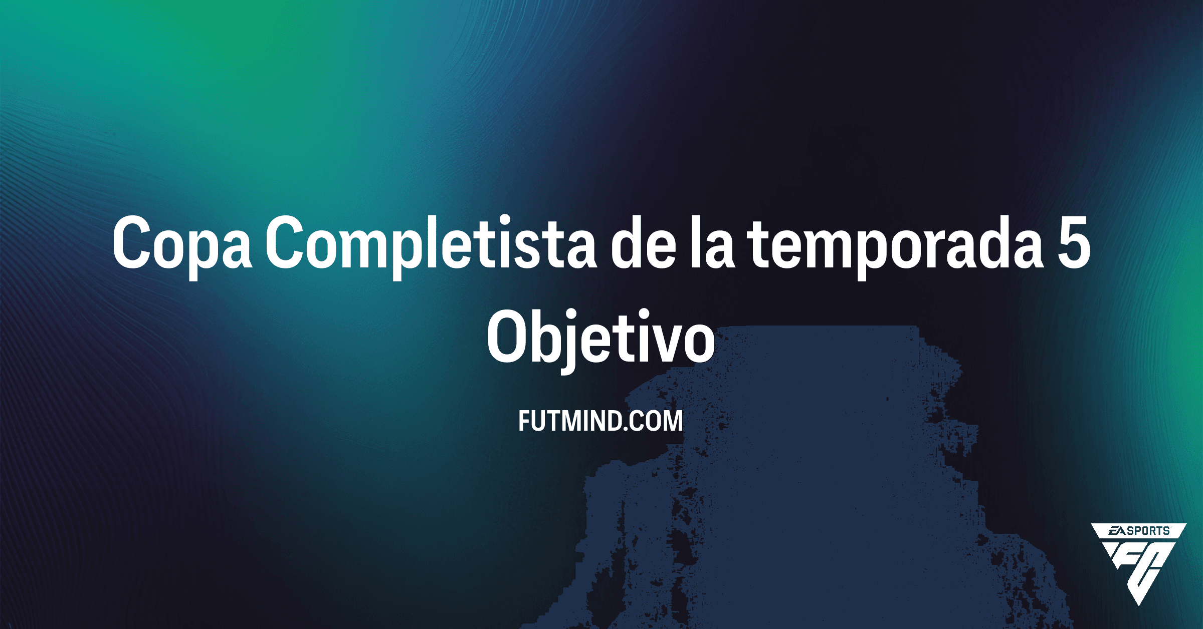 Copa Completista de la Temporada 5: ¡Gana Recompensas Exclusivas en FC 26 Ultimate Team!