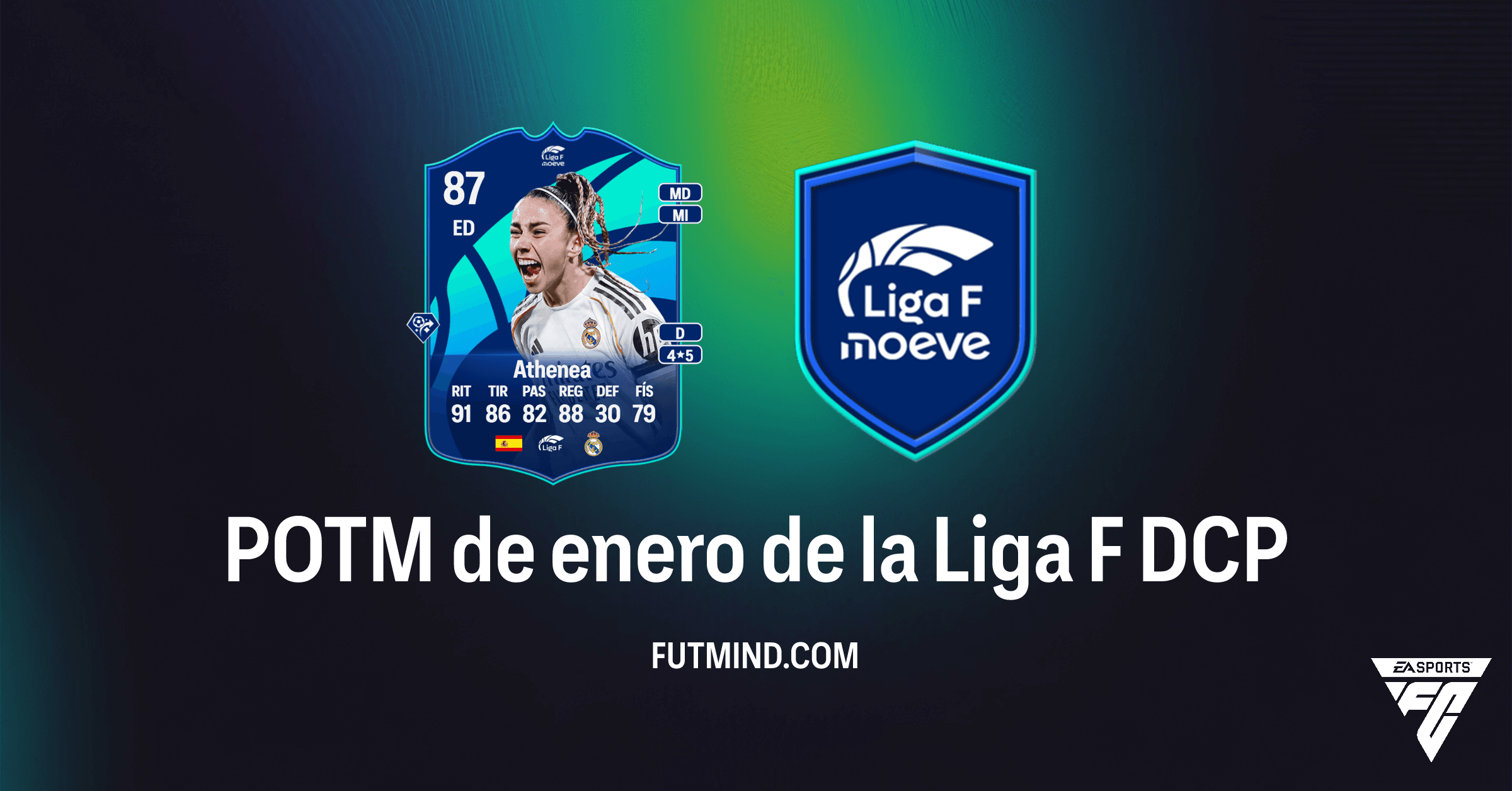 DCP POTM de enero de la Liga F en FC 26: ¿Merece la Pena Athenea?