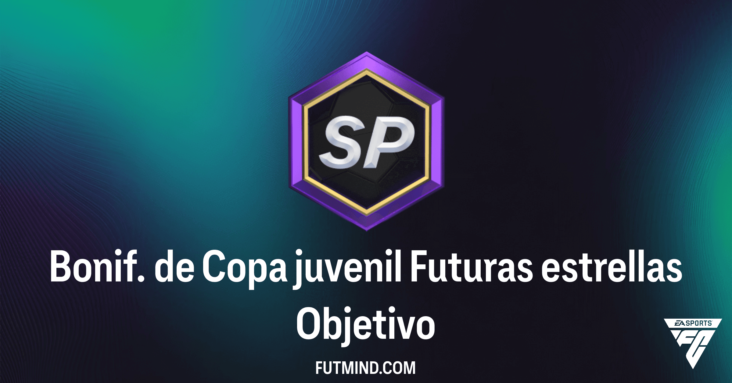 FC 26: Desbloquea Recompensas Élite con el Objetivo Bonif. de Copa juvenil Futuras estrellas