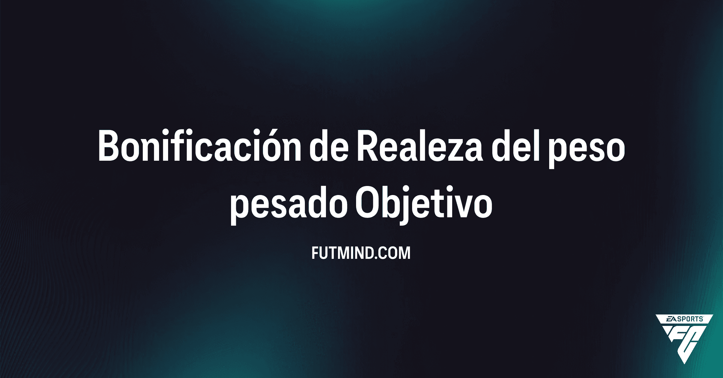 FC 26: Desbloquea la Bonificación de Realeza del peso pesado y Gana Recompensas Exclusivas