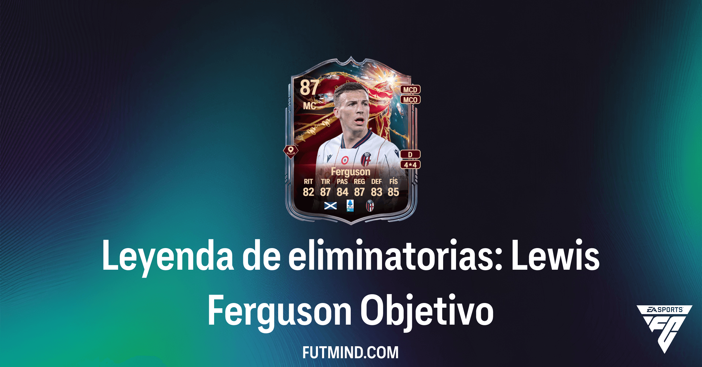 Objetivo Leyenda de eliminatorias: Lewis Ferguson - Cómo Conseguir al Jugador y Recompensas en FC 26 Ultimate Team