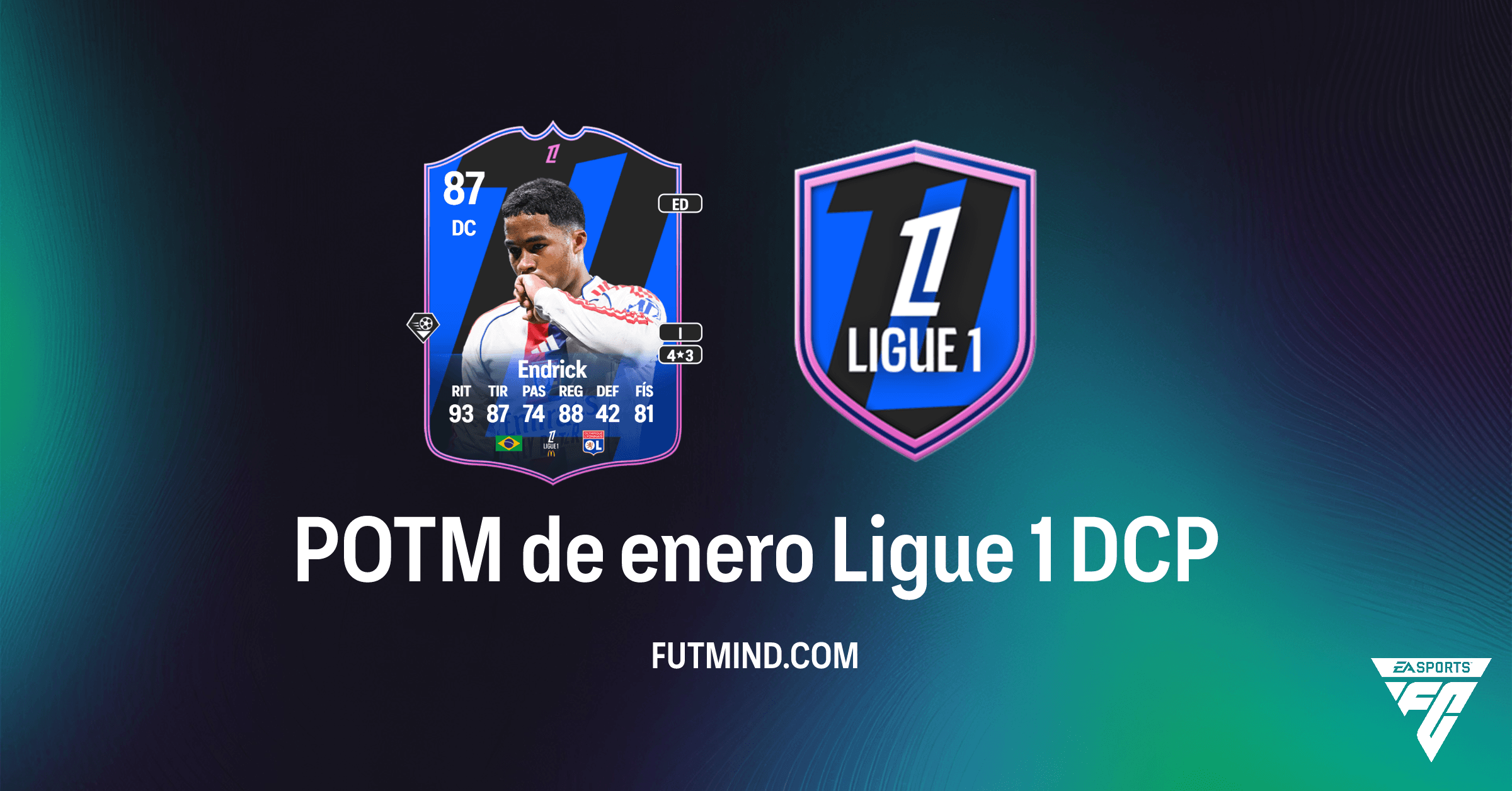 DCP POTM de enero Ligue 1 en FC 26 Ultimate Team: ¿Merece la Pena Endrick?