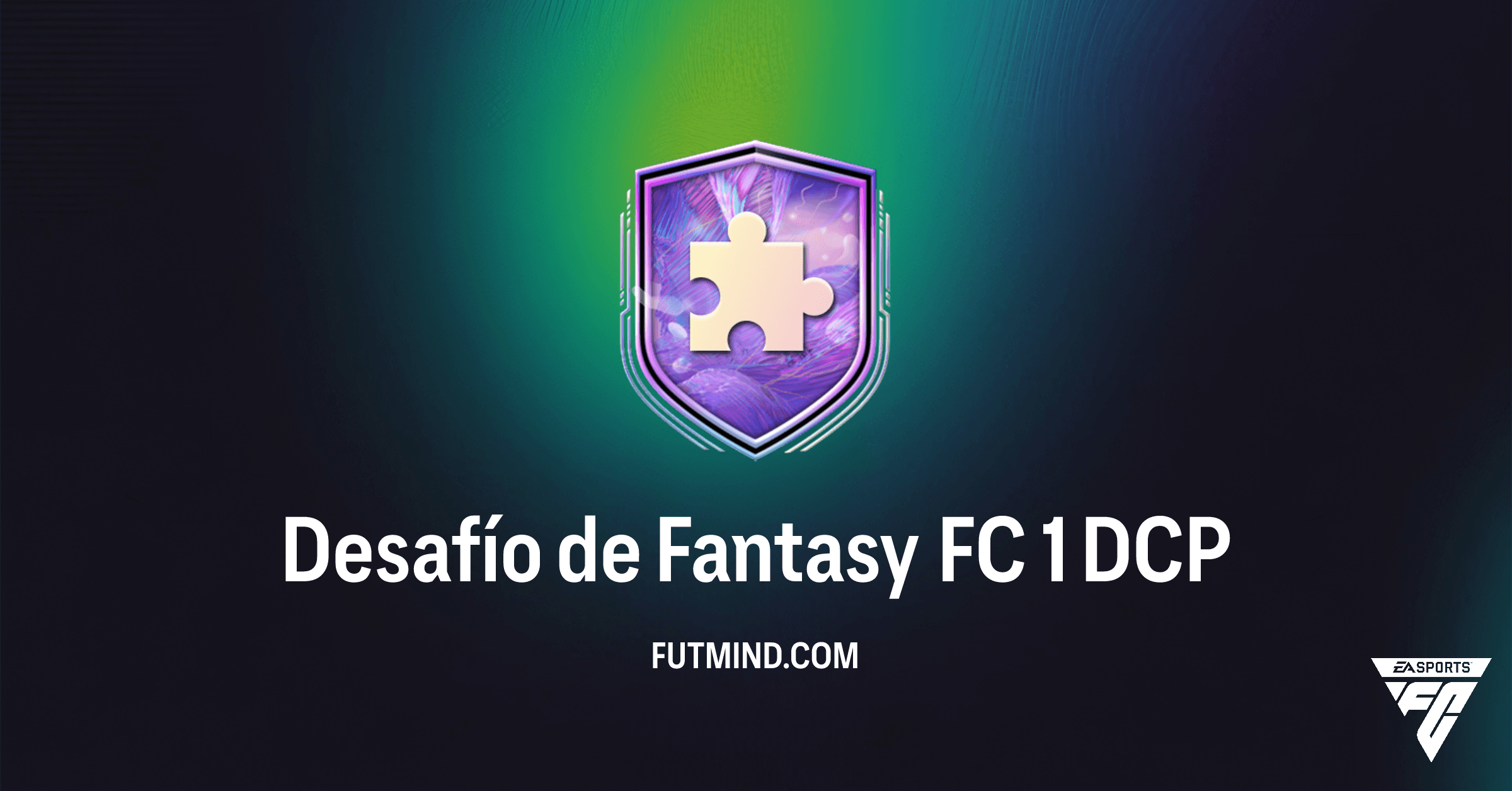 Desafío de Fantasy FC 1: Guía Completa, Recompensas y Soluciones Baratas en FC 26 Ultimate Team