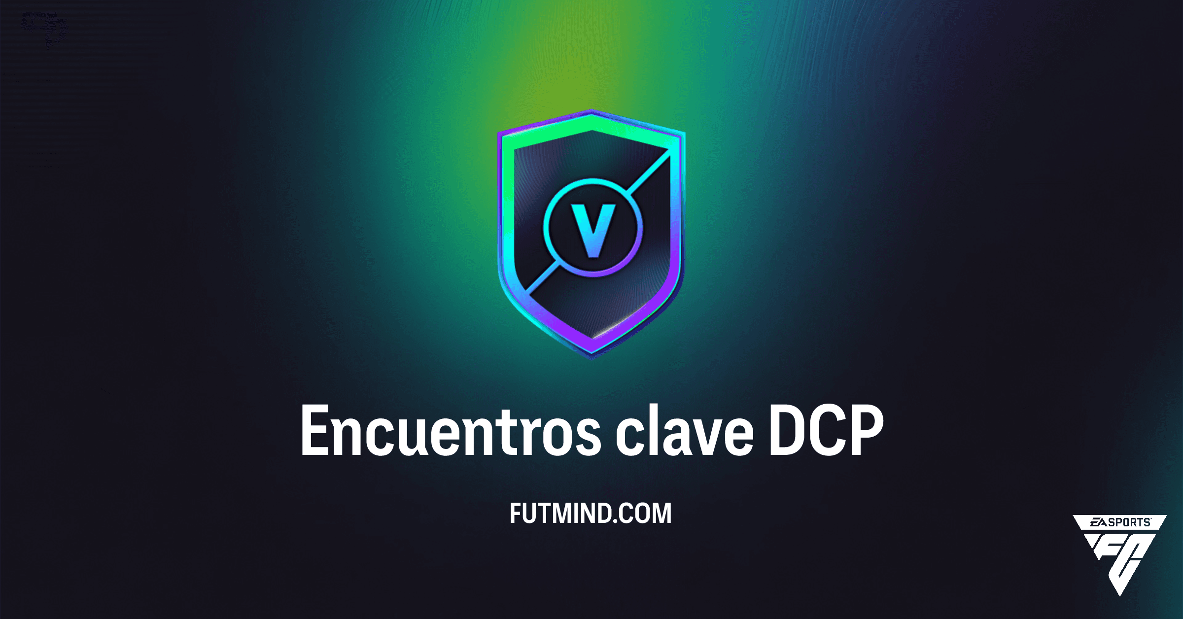 Cómo completar el DCP Encuentros clave en FC 26: Soluciones baratas y análisis de recompensas