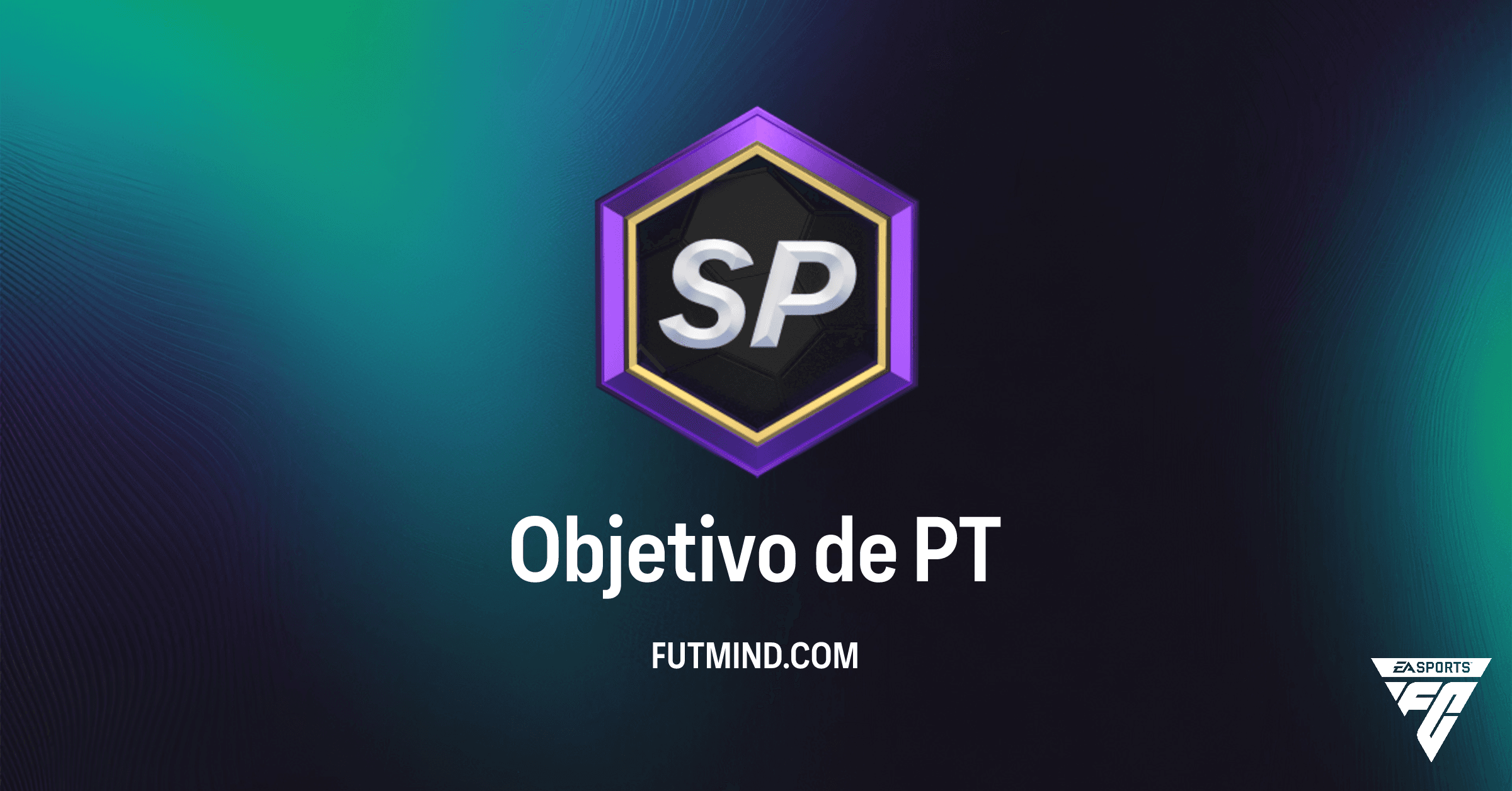 Guía para completar el Objetivo de PT en FC 26 Ultimate Team