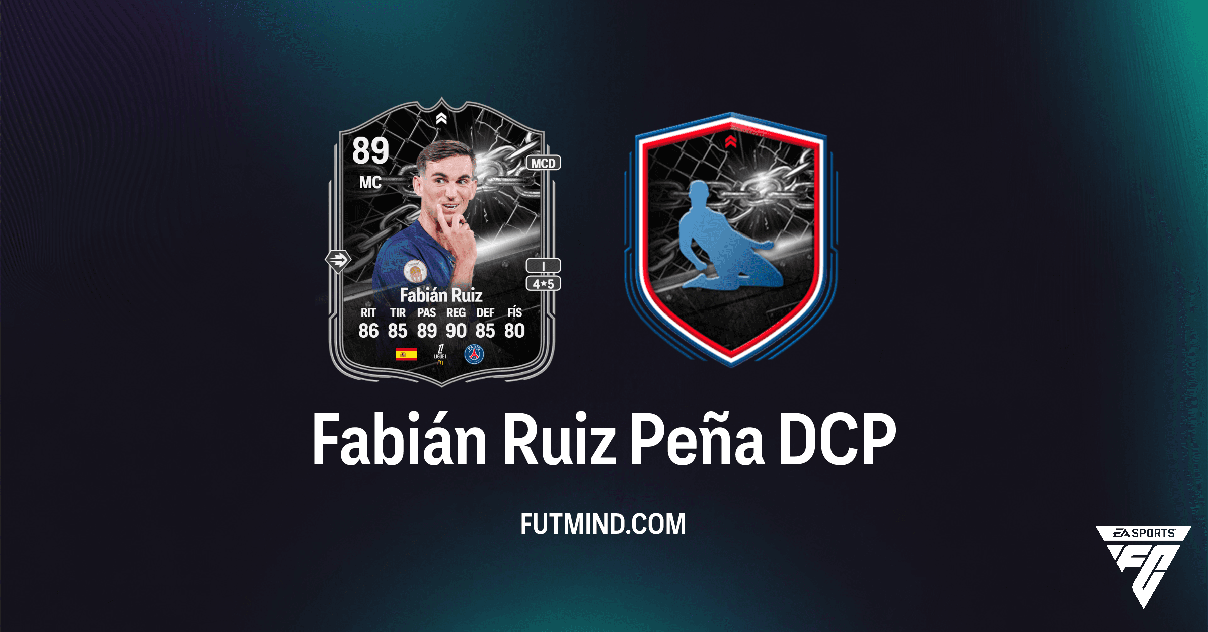 Guía del DCP Fabián Ruiz Peña: Soluciones y Análisis de la Batalla UCL PSG vs Chelsea