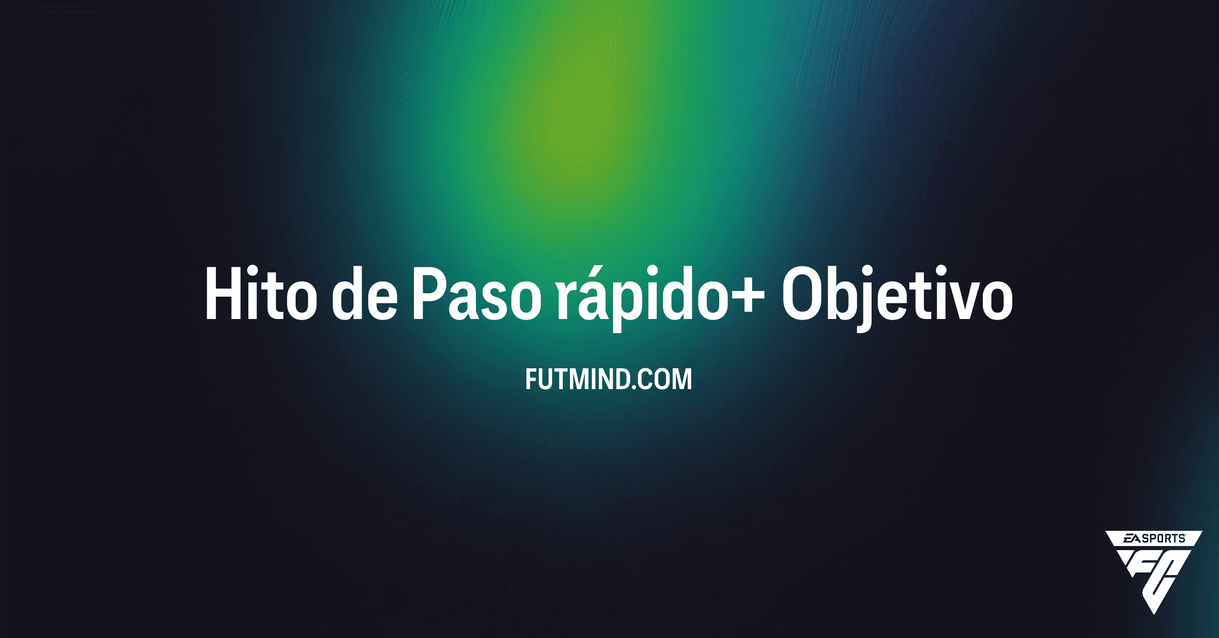 Guía completa del Hito de Paso rápido+ en FC 26: Cómo conseguir esta Evolución