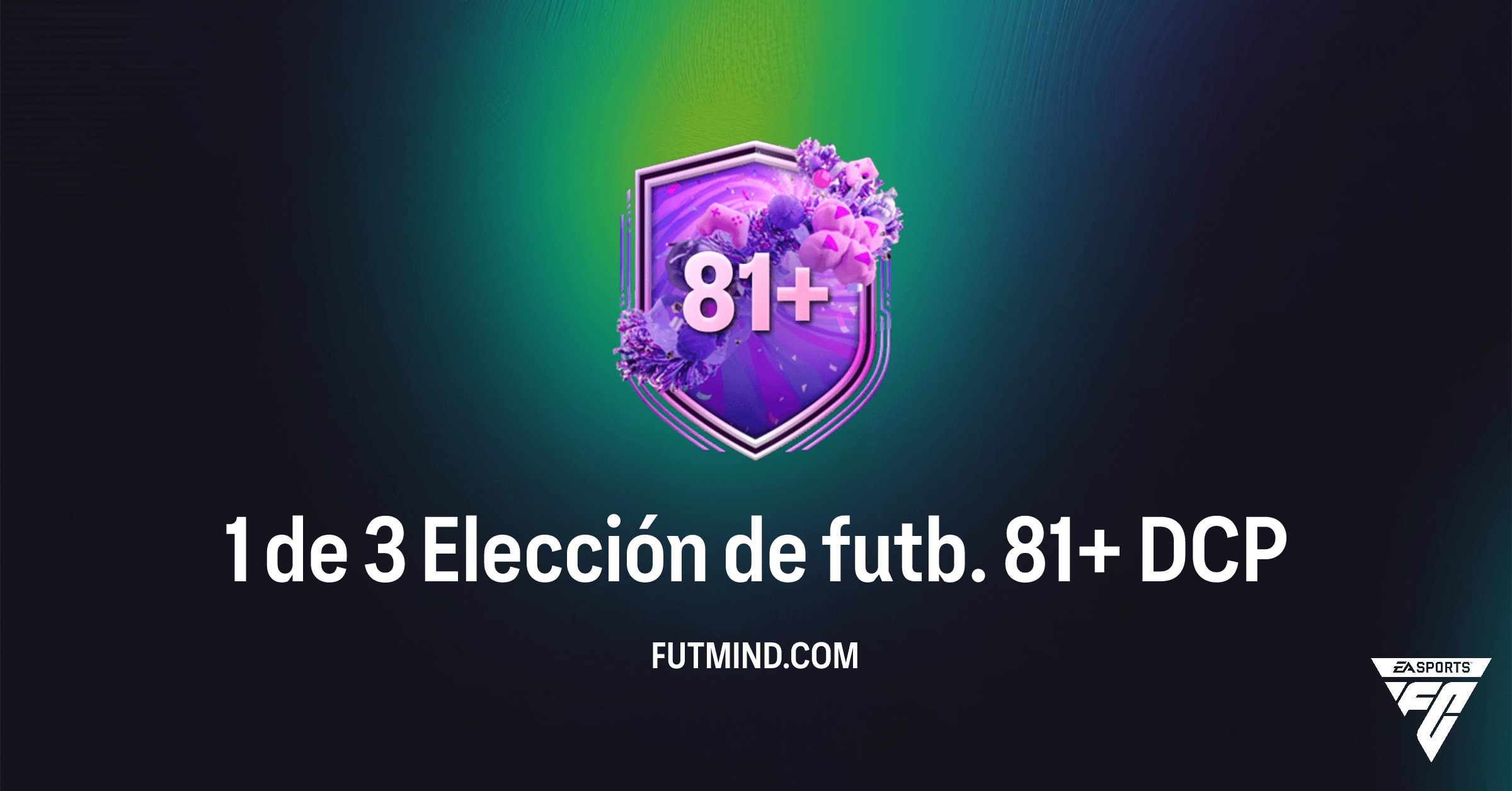 Guía del DCP 1 de 3 Elección de futb. 81+ en FC 26: Soluciones y Análisis