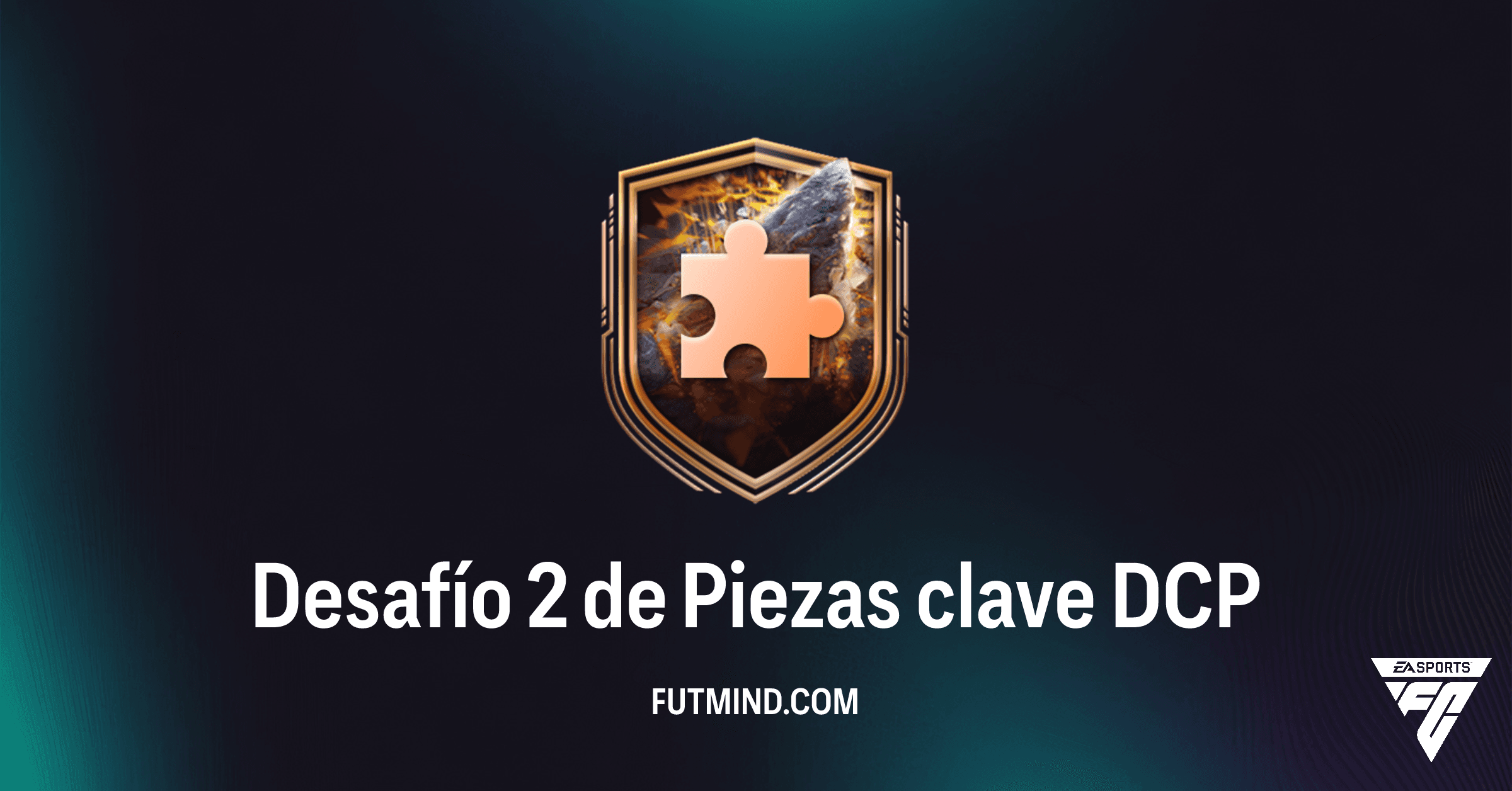FC 26: Desafío 2 de Piezas clave - Guía Completa, Recompensas y Si Vale la Pena