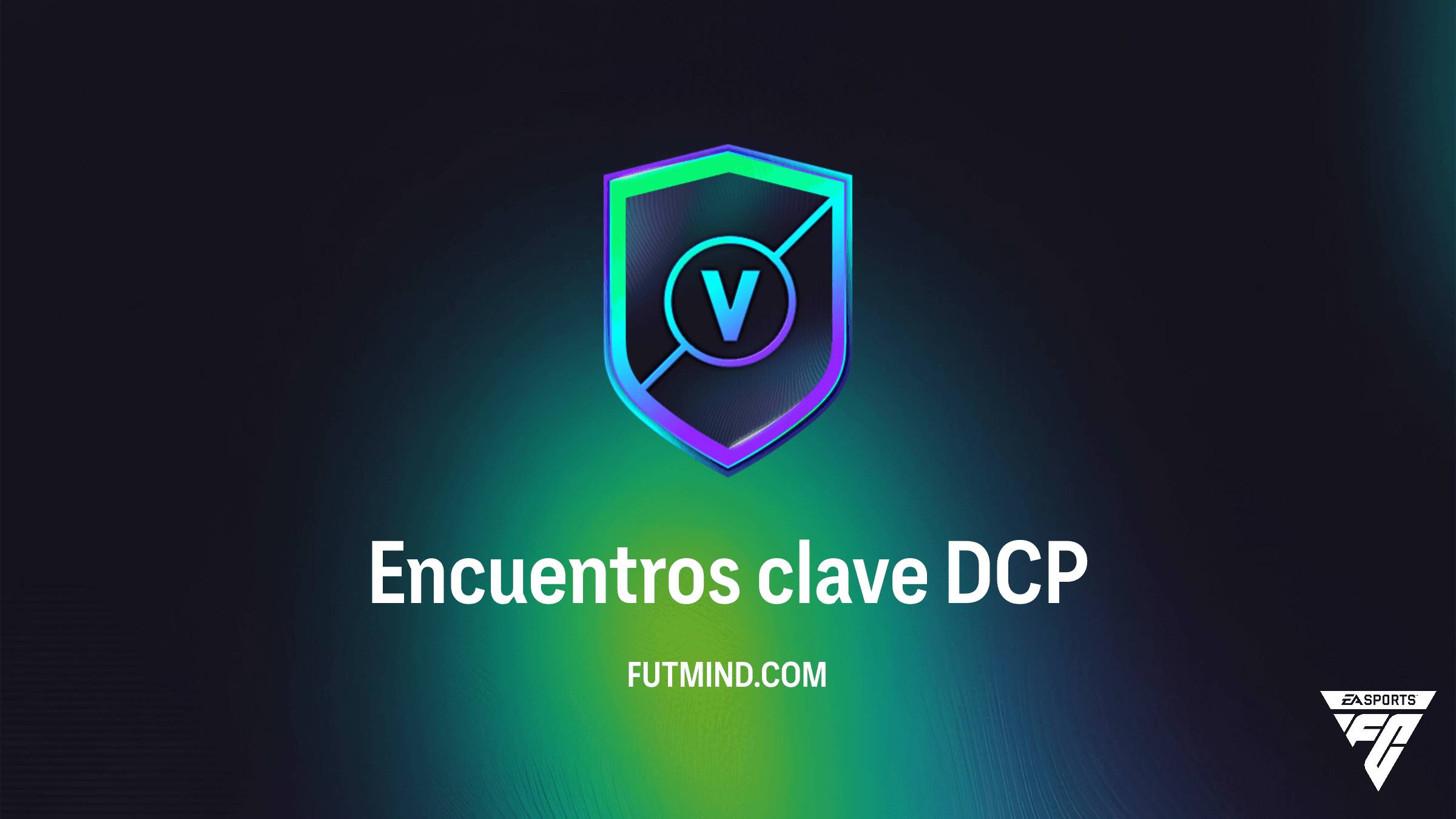 Guía para completar el DCP Encuentros clave en FC 26: Soluciones y Recompensas