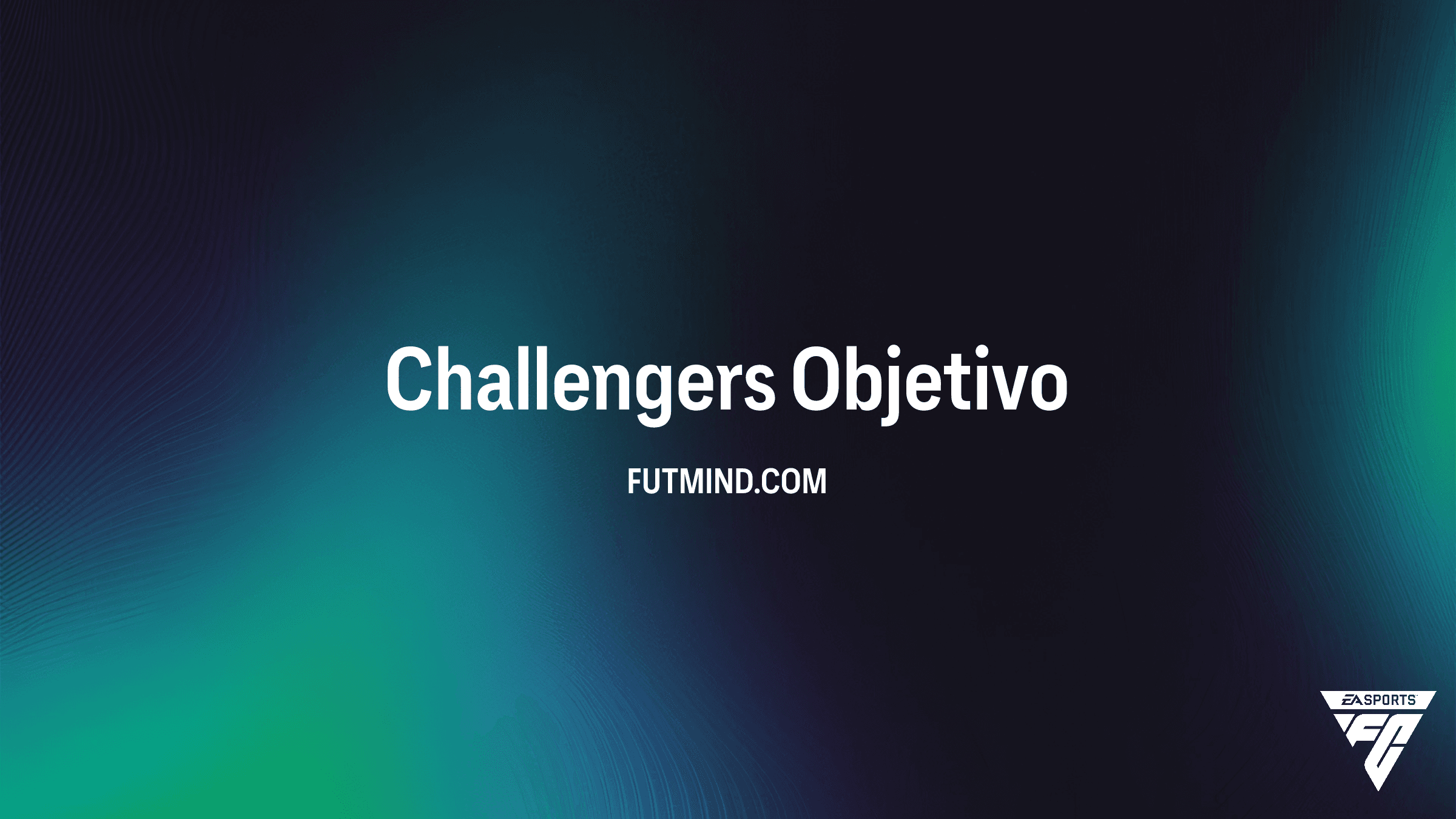 Cómo Completar los Objetivos Challengers en FC 26 Ultimate Team