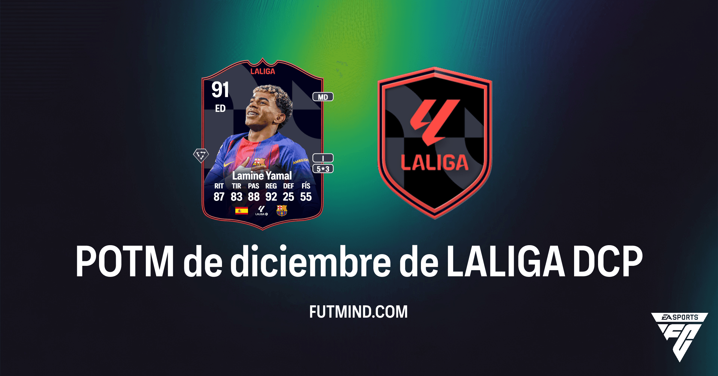 DCP POTM de diciembre de LALIGA: ¡Lamine Yamal llega a FC 26 Ultimate Team!