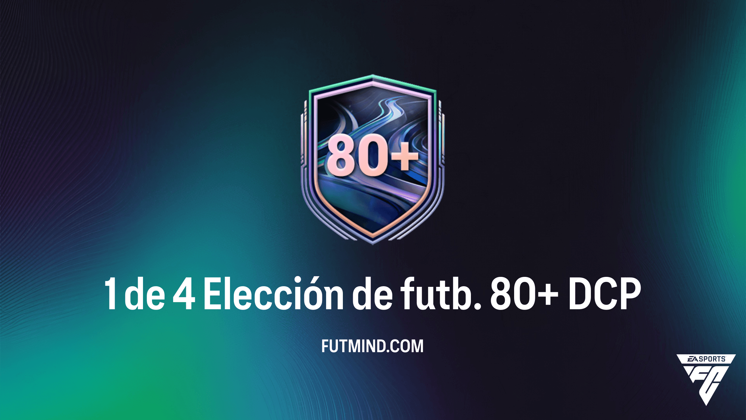 Guía del DCP 1 de 4 Elección de futb. 80+ en FC 26: ¿Vale la pena?
