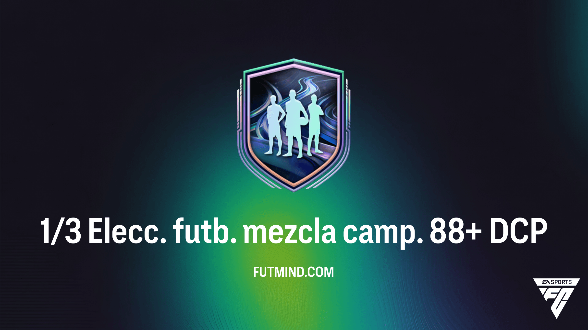 Guía del DCP 1/3 Elecc. futb. mezcla camp. 88+ en FC 26: ¿Merece la pena el riesgo?