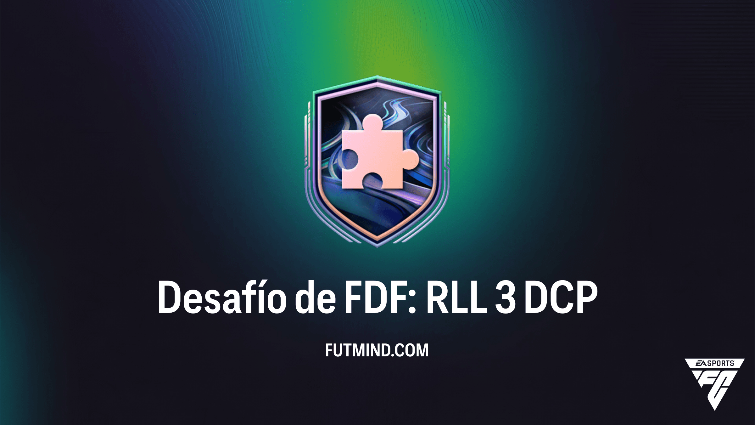 Guía del Desafío de FDF: RLL 3 en FC 26 - ¿Vale la pena el Megasobre?