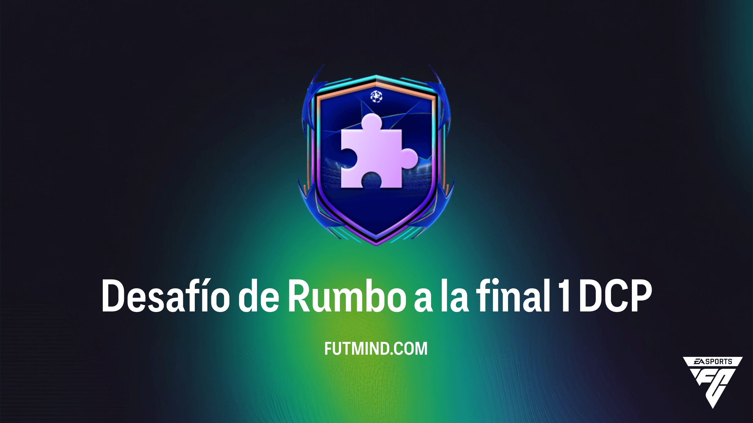 Cómo completar el DCP Desafío de Rumbo a la final 1 en FC 26: Solución y Recompensas