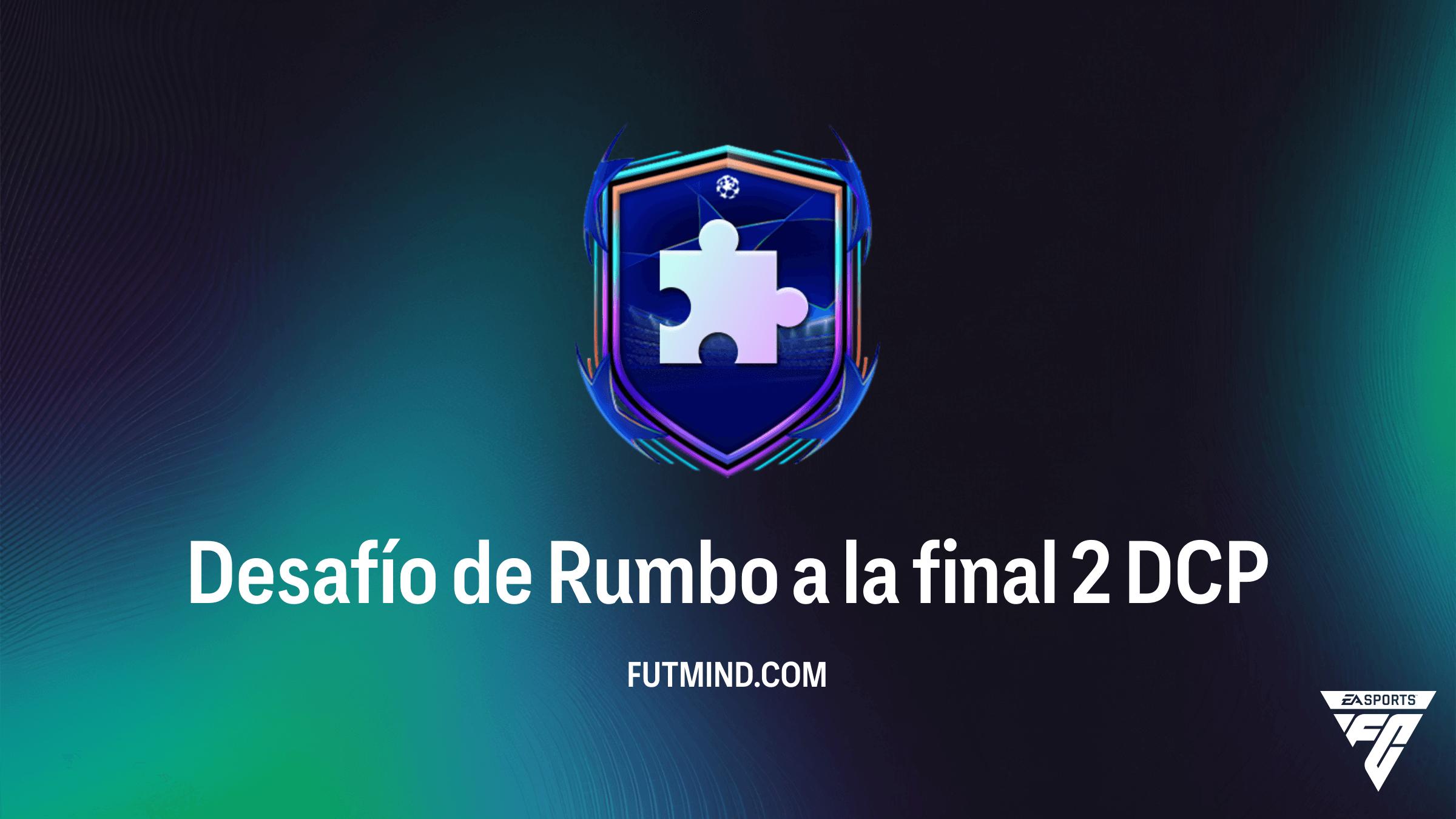 Cómo completar el Desafío de Rumbo a la final 2 en FC 26: Requisitos y Solución