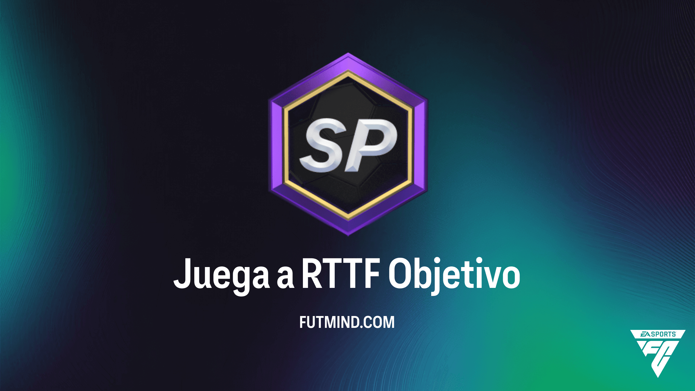 Cómo completar los Objetivos Juega a RTTF en FC 26 para ganar sobres top
