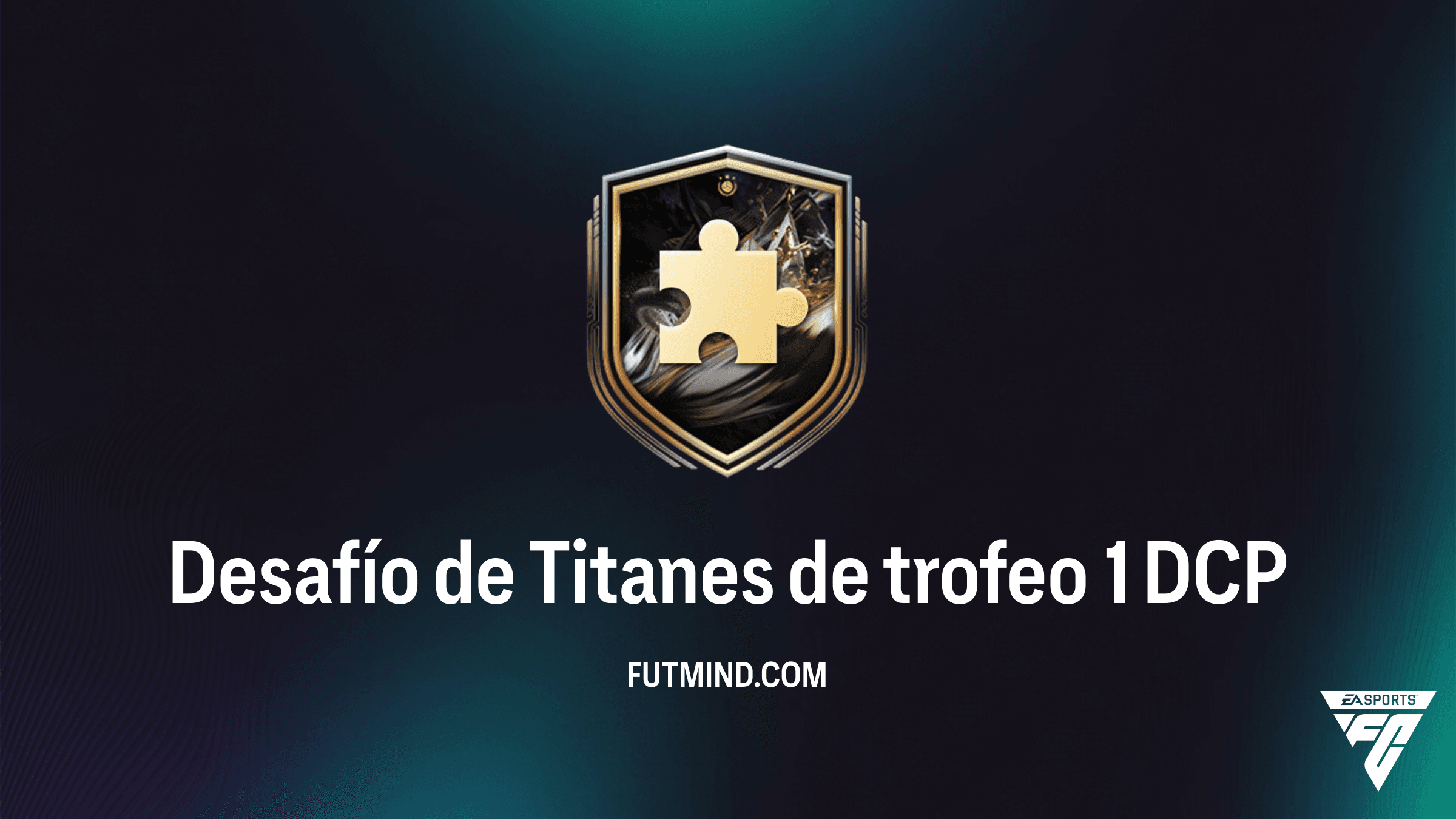 Guía del DCP Desafío de Titanes de trofeo 1: Solución y Recompensas en FC 26
