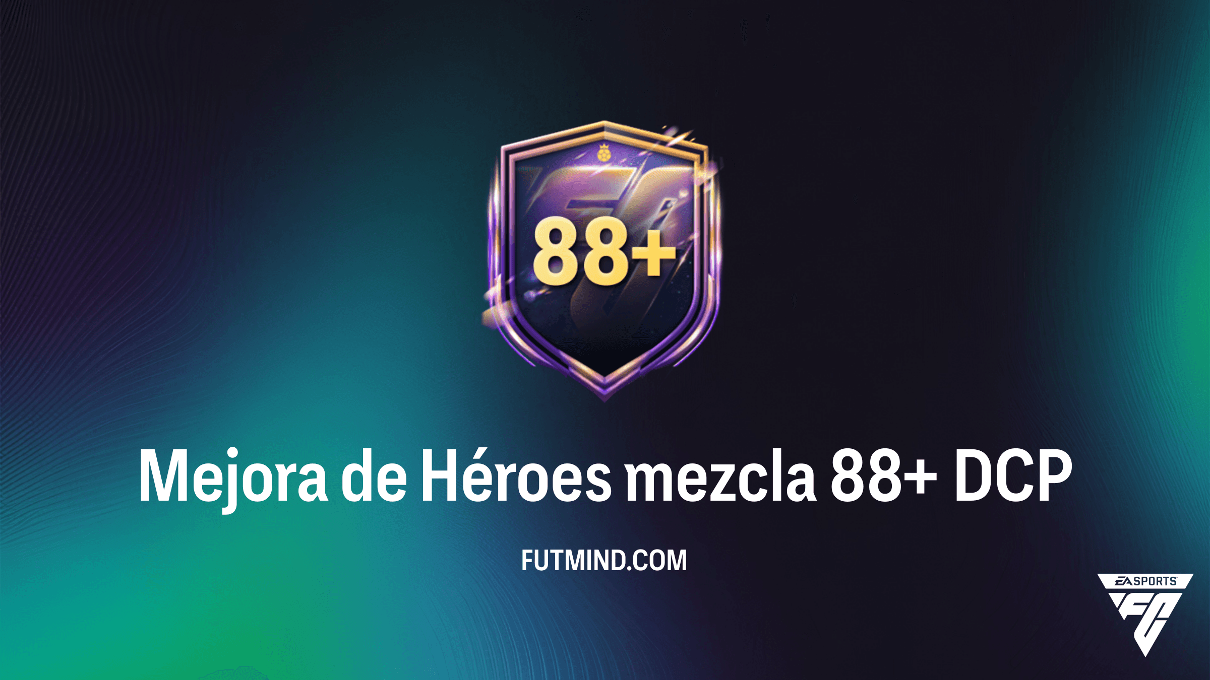 Guía de la Mejora de Héroes mezcla 88+ en FC 26: Soluciones y Recompensas