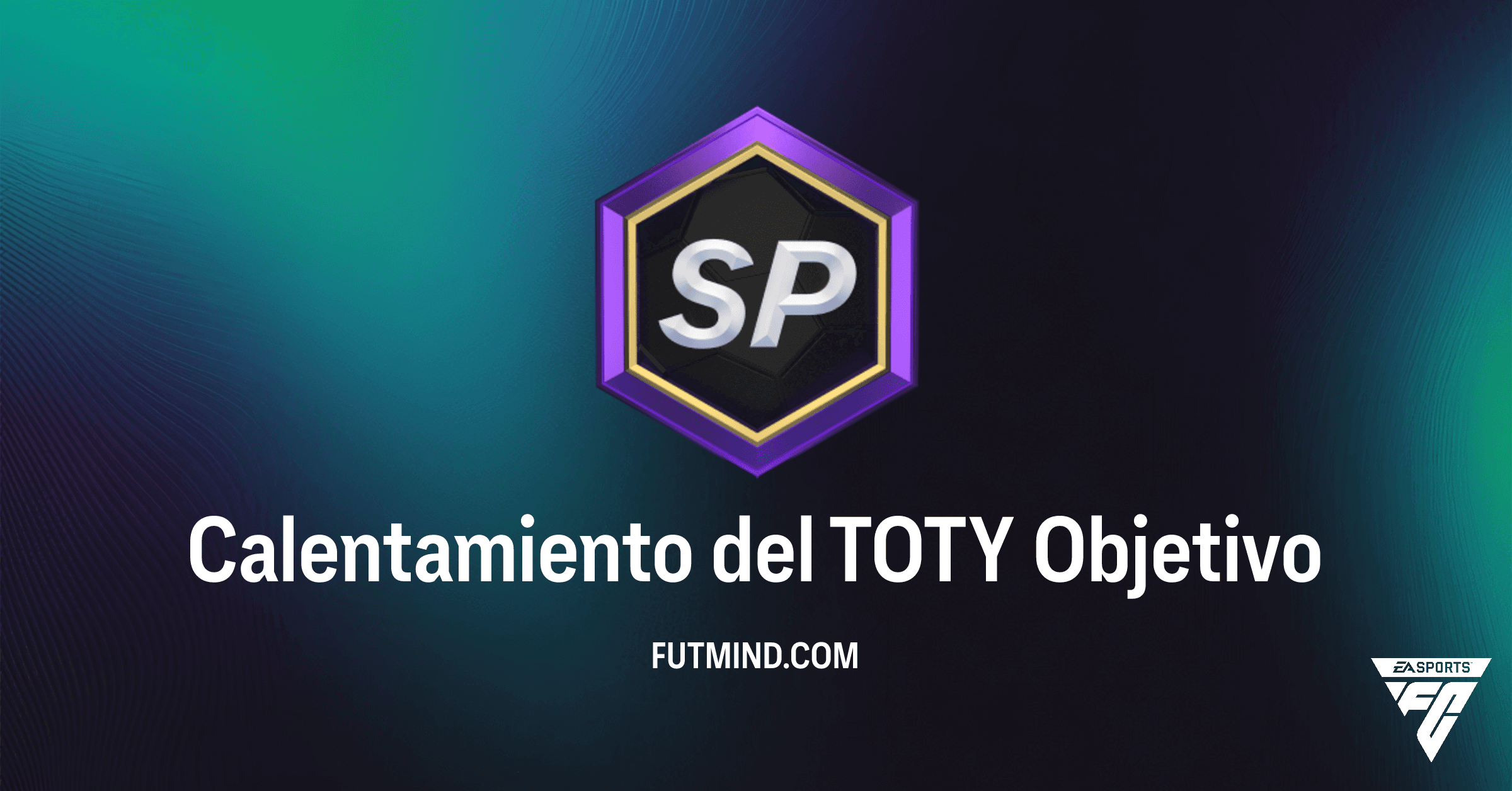 Calentamiento del TOTY en FC 26: Recompensas de Sobres y Cómo Completar los Objetivos
