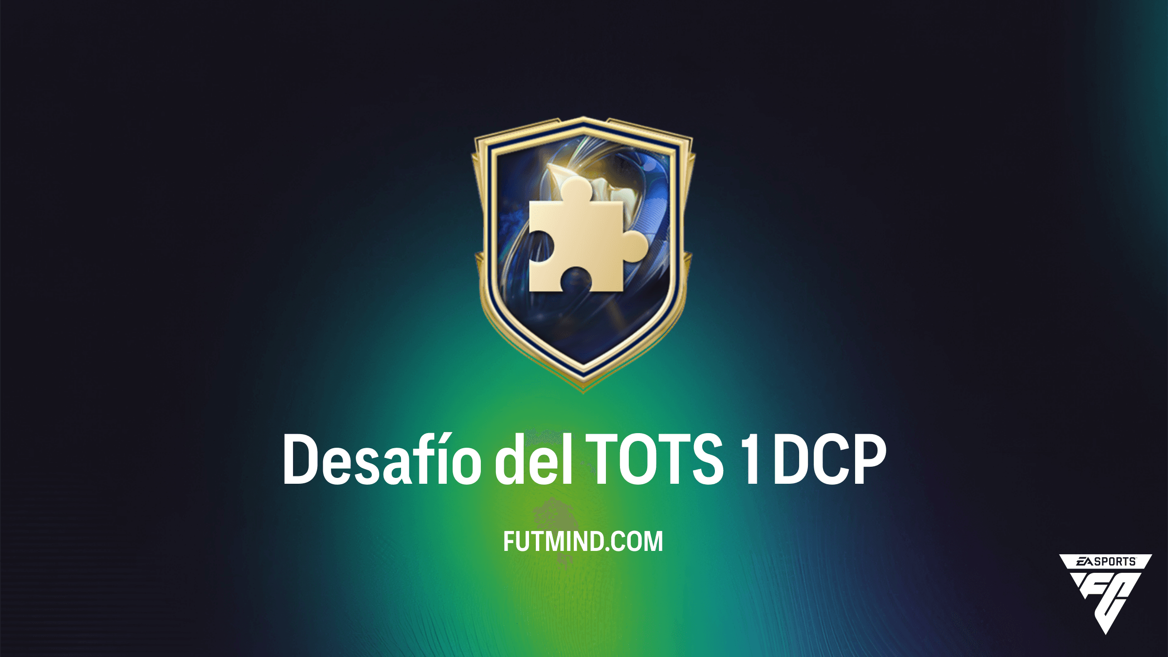 Guía del Desafío del TOTS 1 en FC 26: Solución y Recompensa del Equipo de la Temporada