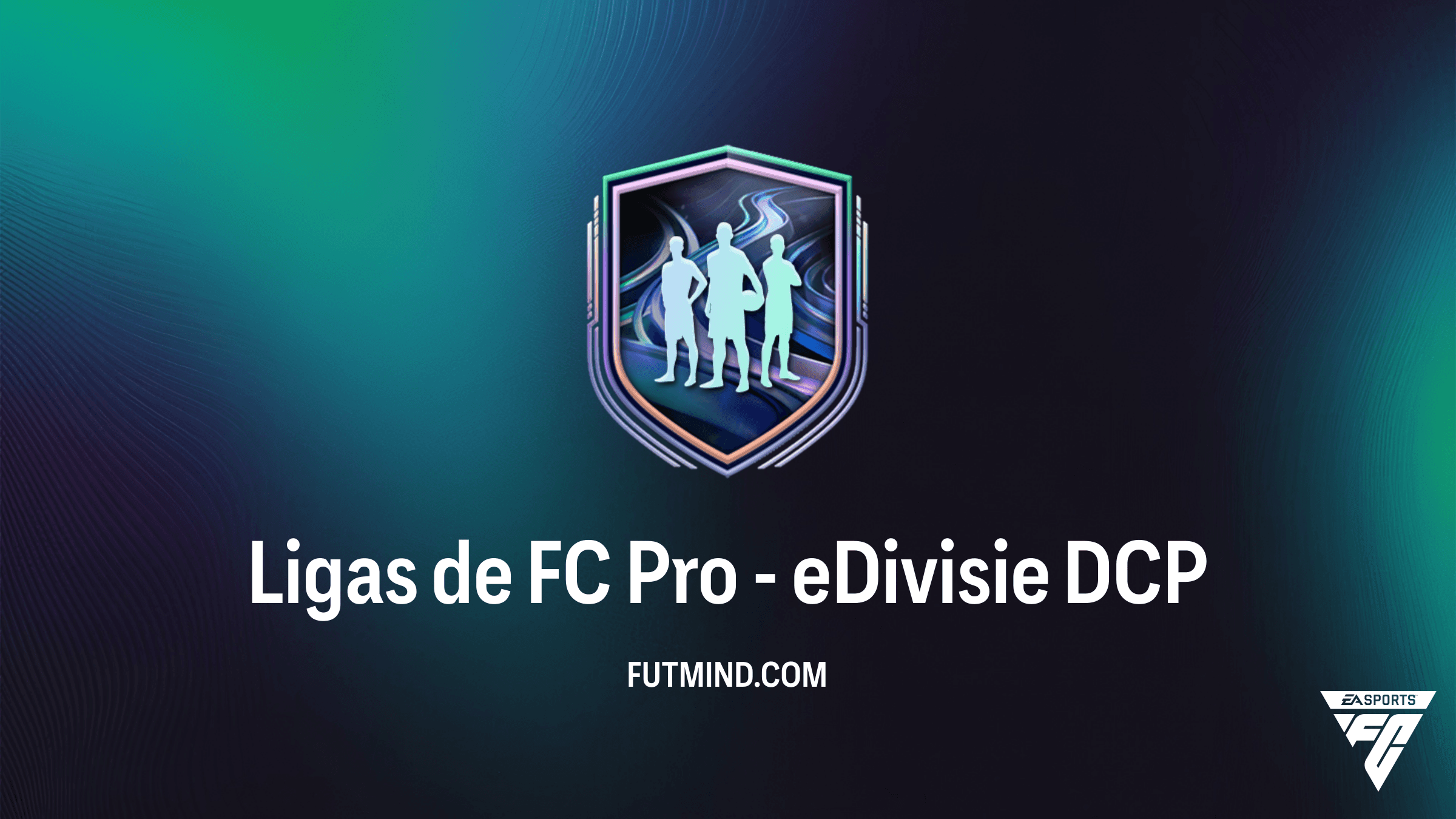 Cómo completar el DCP Ligas de FC Pro - eDivisie en FC 26: Análisis y Soluciones