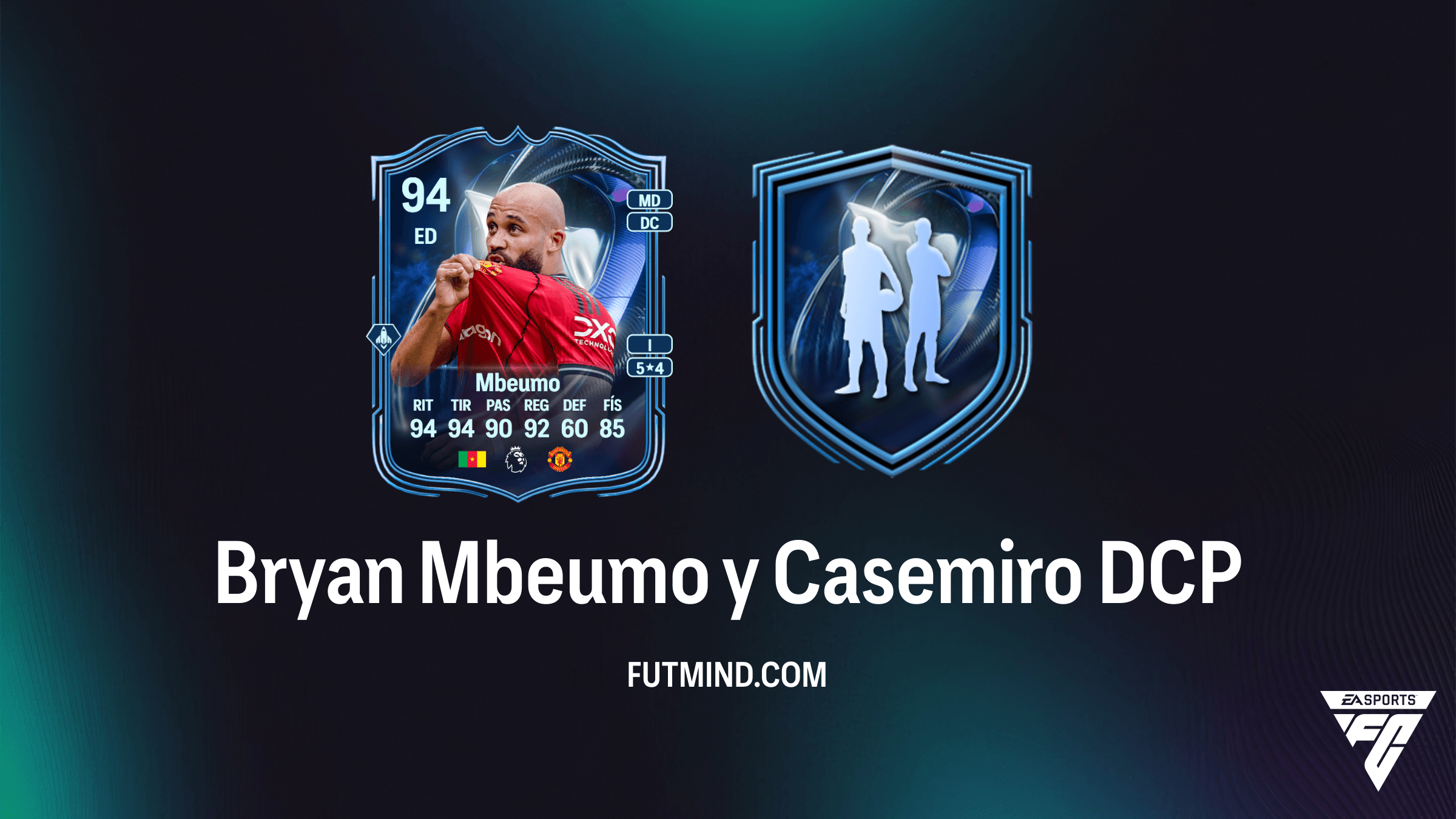 Guía completa del DCP Bryan Mbeumo y Casemiro Menciones honoríficas del TOTS en FC 26