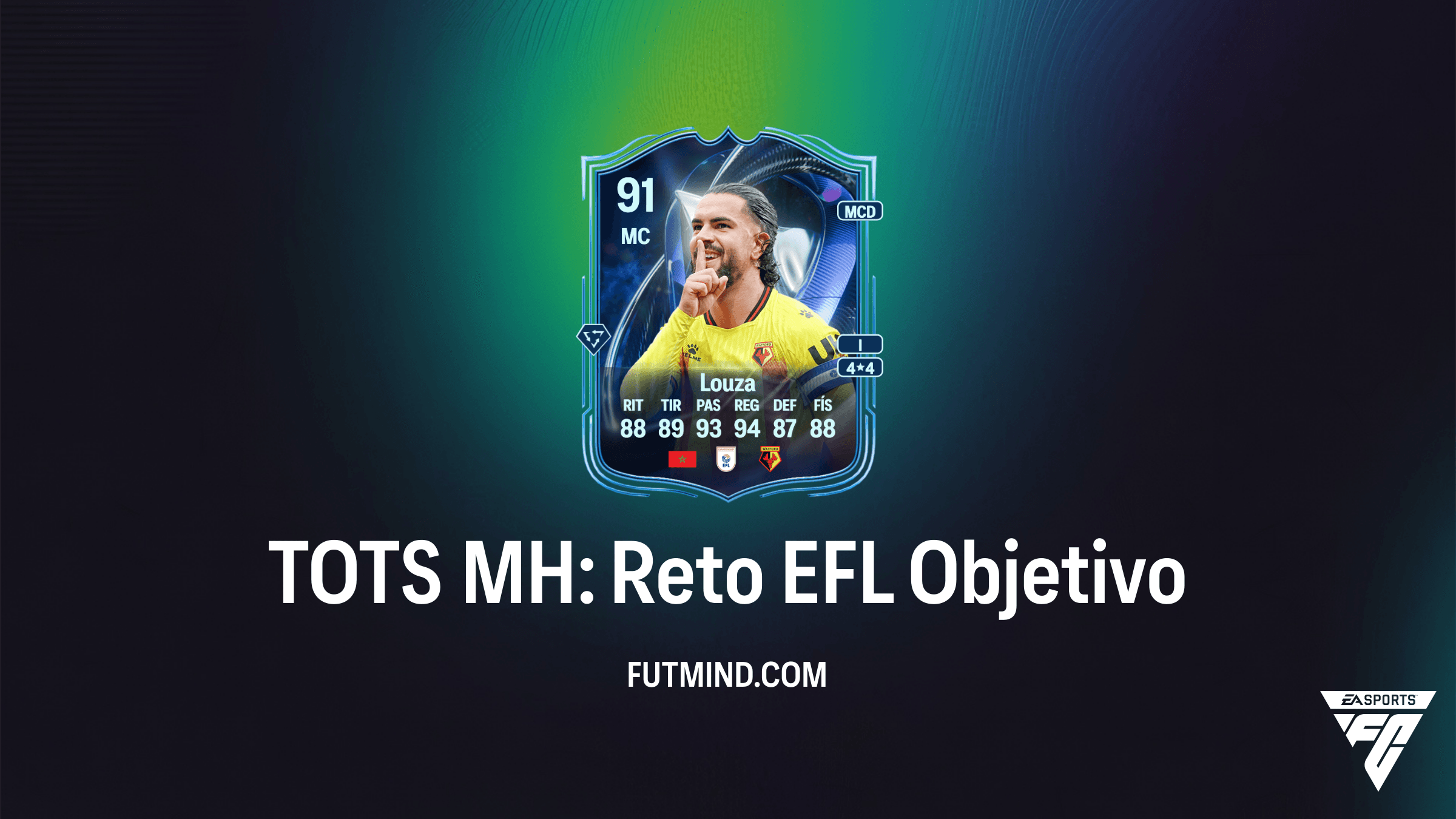 Cómo completar el Objetivo TOTS MH: Reto EFL en FC 26
