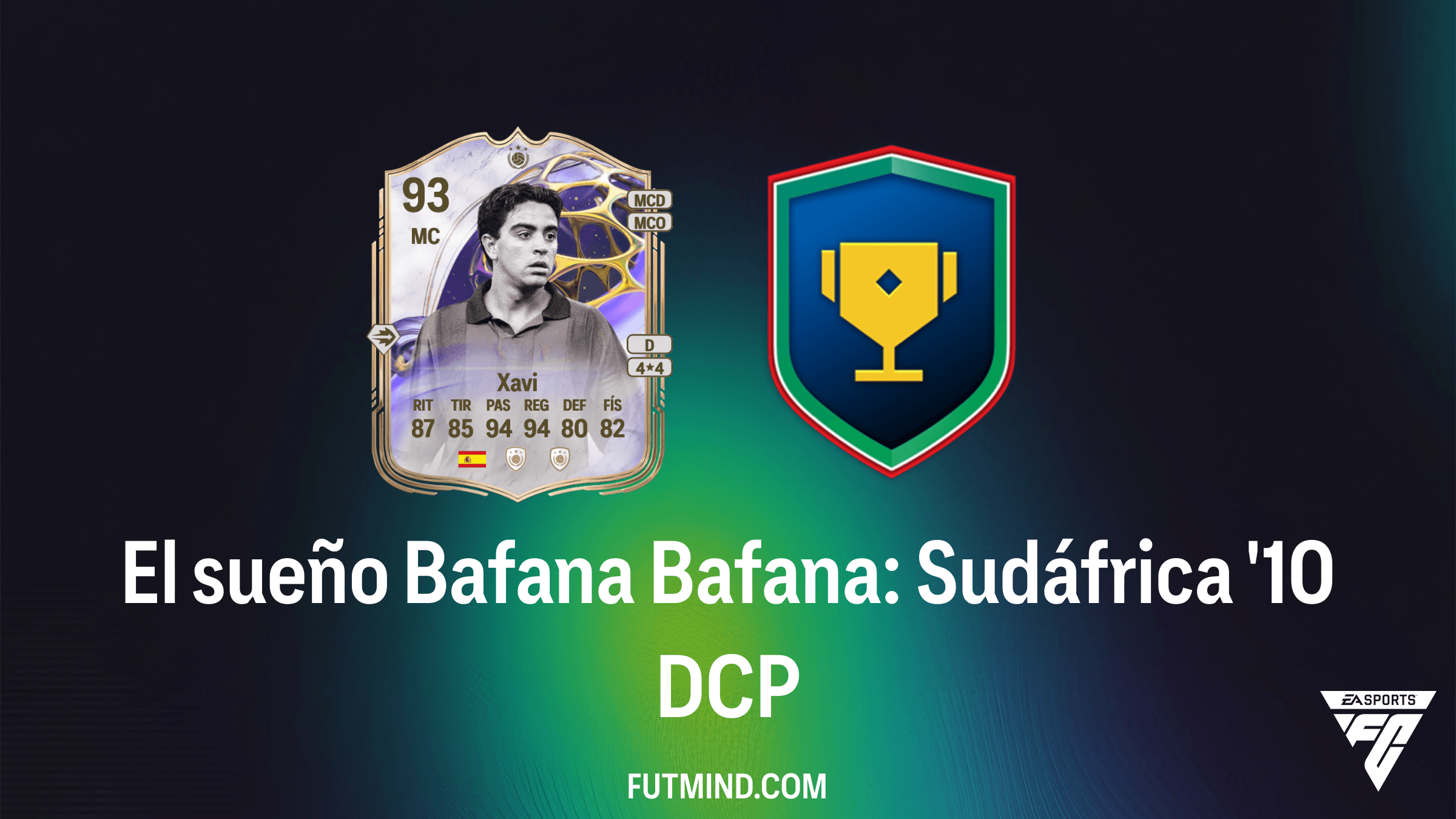 Guía del DCP El sueño Bafana Bafana: Sudáfrica '10 - Recompensas y Solución en FC 26