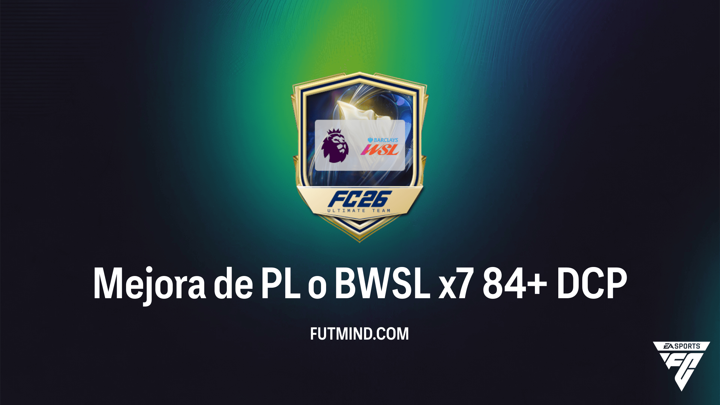 Mejora de PL o BWSL x7 84+: Solución al DCP y Análisis de Recompensas en FC 26