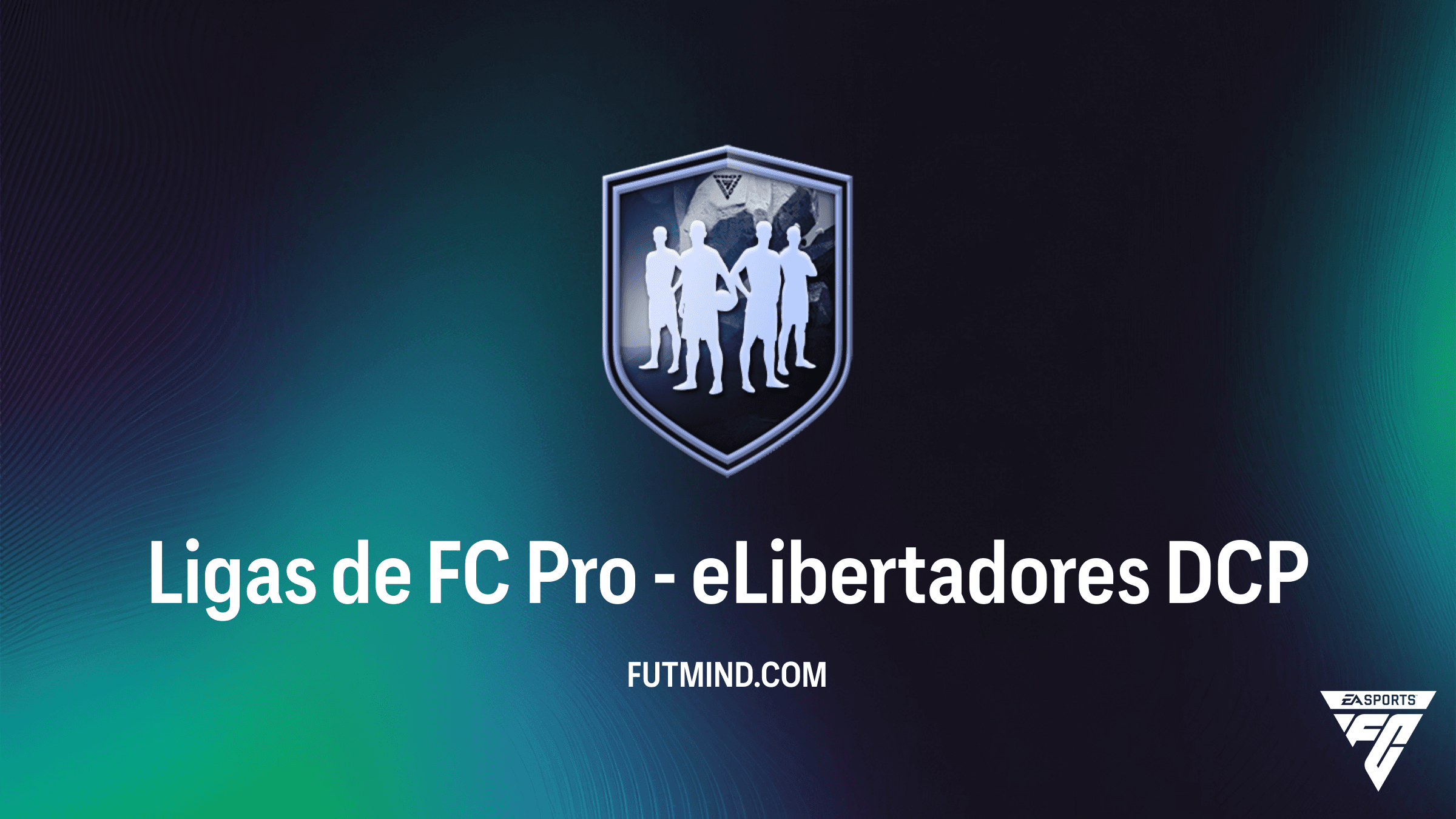Guía del DCP Ligas de FC Pro - eLibertadores en FC 26: Cómo conseguir a Castellanos, Pec, Suazo y Chaves