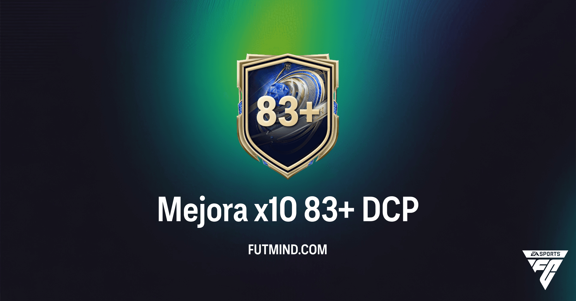Mejora x10 83+ en FC 26 Ultimate Team: Análisis Completo, Recompensas y Cómo Completarlo