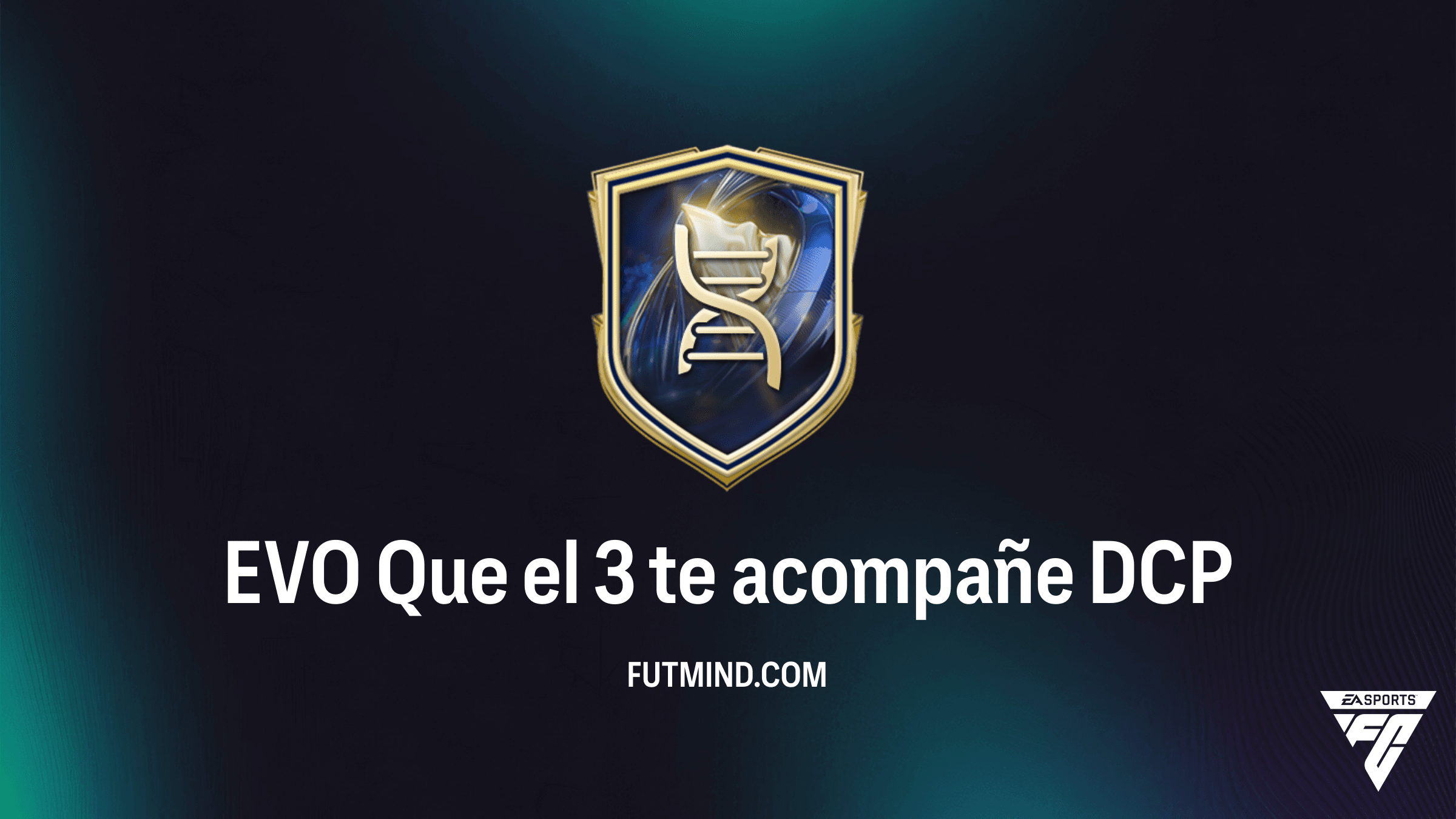 Guía completa del DCP EVO Que el 3 te acompañe en FC 26: Consigue Tikitaka+ gratis