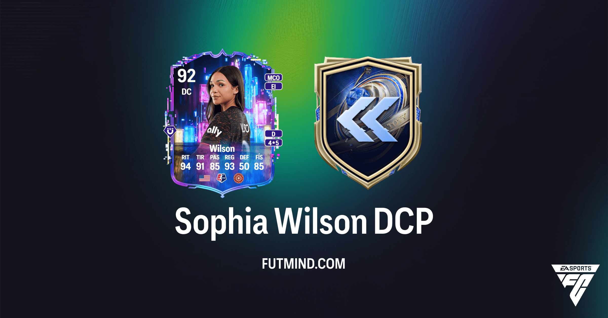 DCP Sophia Wilson Flashback: ¡Celebra a la Estrella TOTY en FC 26 Ultimate Team!