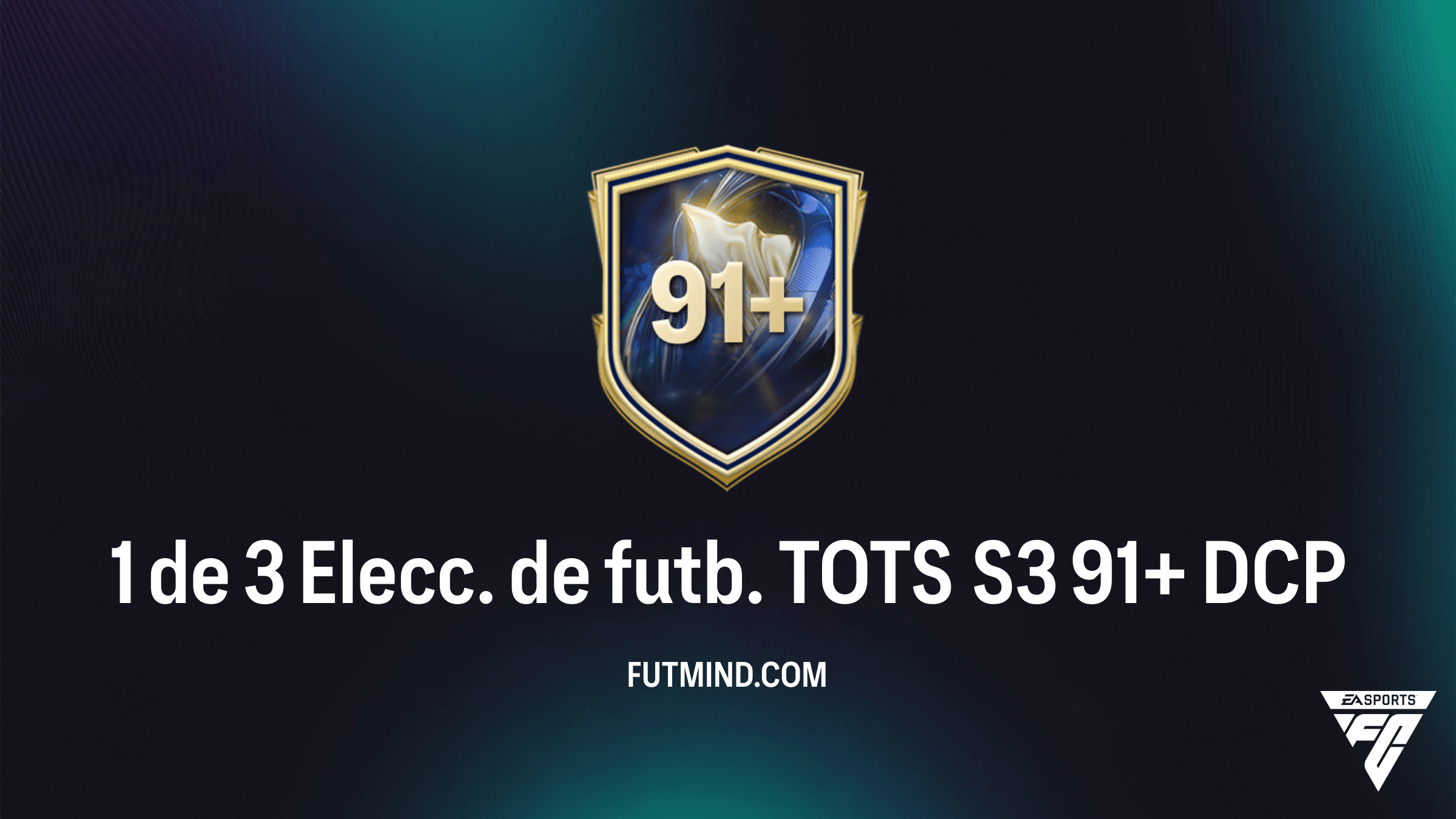 Guía SBC 1 de 3 Elecc. de futb. TOTS S3 91+: Soluciones y Mejores Jugadores