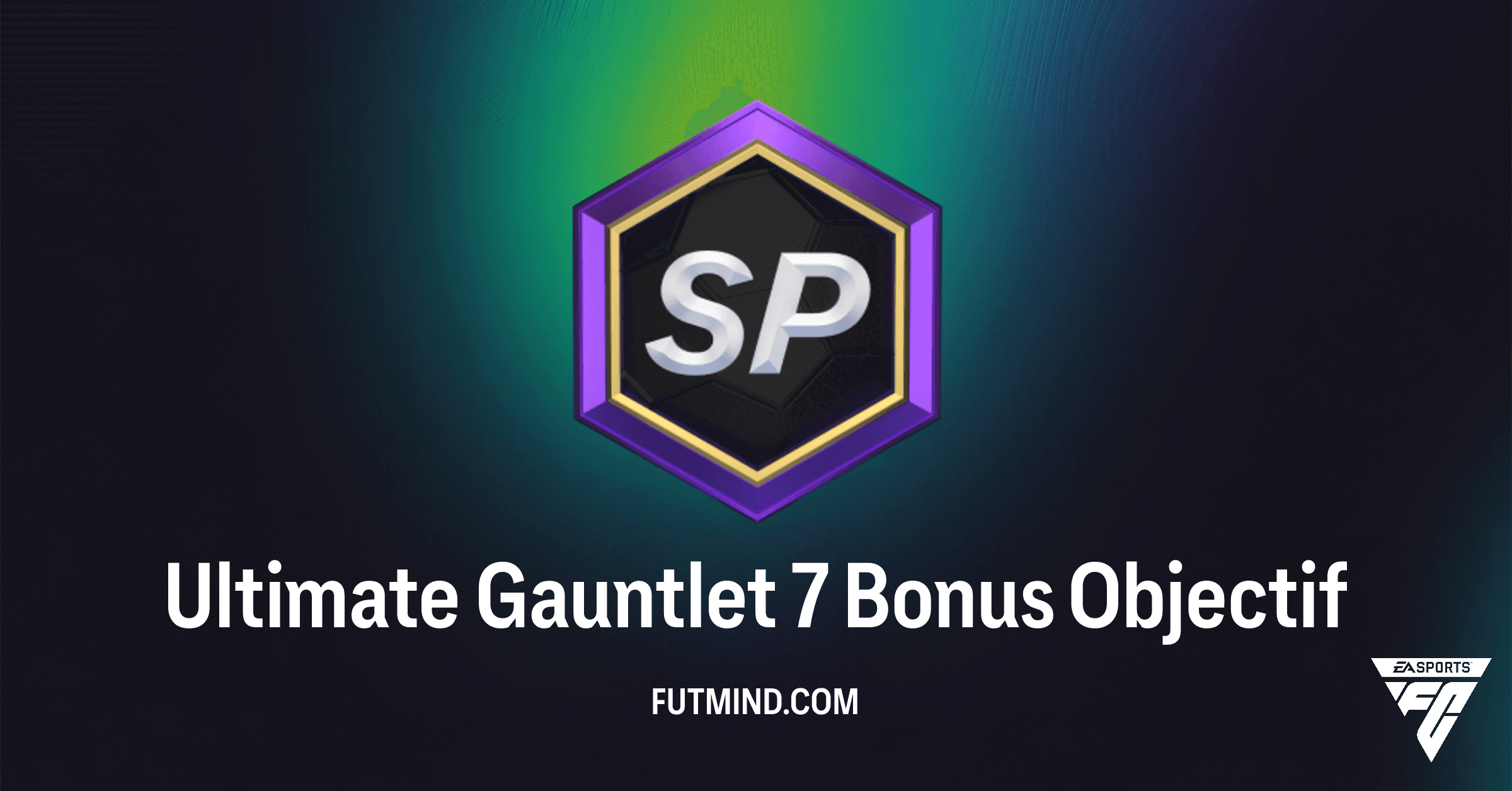 Unknown Objective FC 26 : Guide Complet, Récompenses et Stratégies