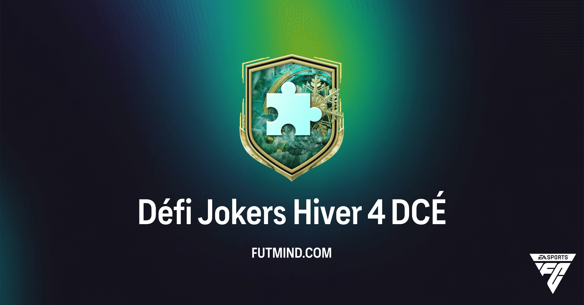 FC 26 Ultimate Team: Guide Complet du DCÉ Défi Jokers Hiver 4 et sa Rentabilité