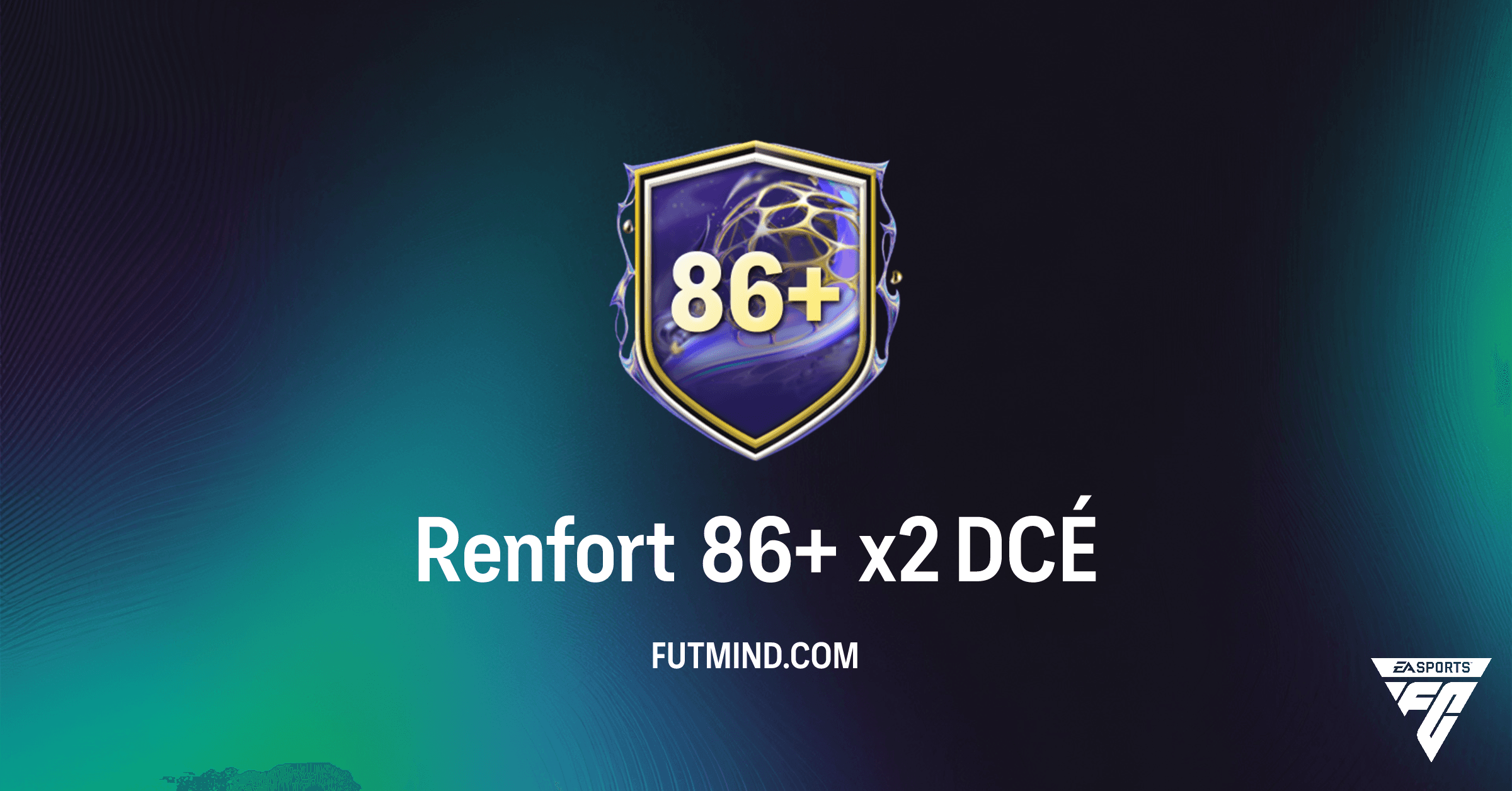 FC 26 Ultimate Team: Guide Complet du DCÉ Renfort 86+ x2 - Analyse & Solution