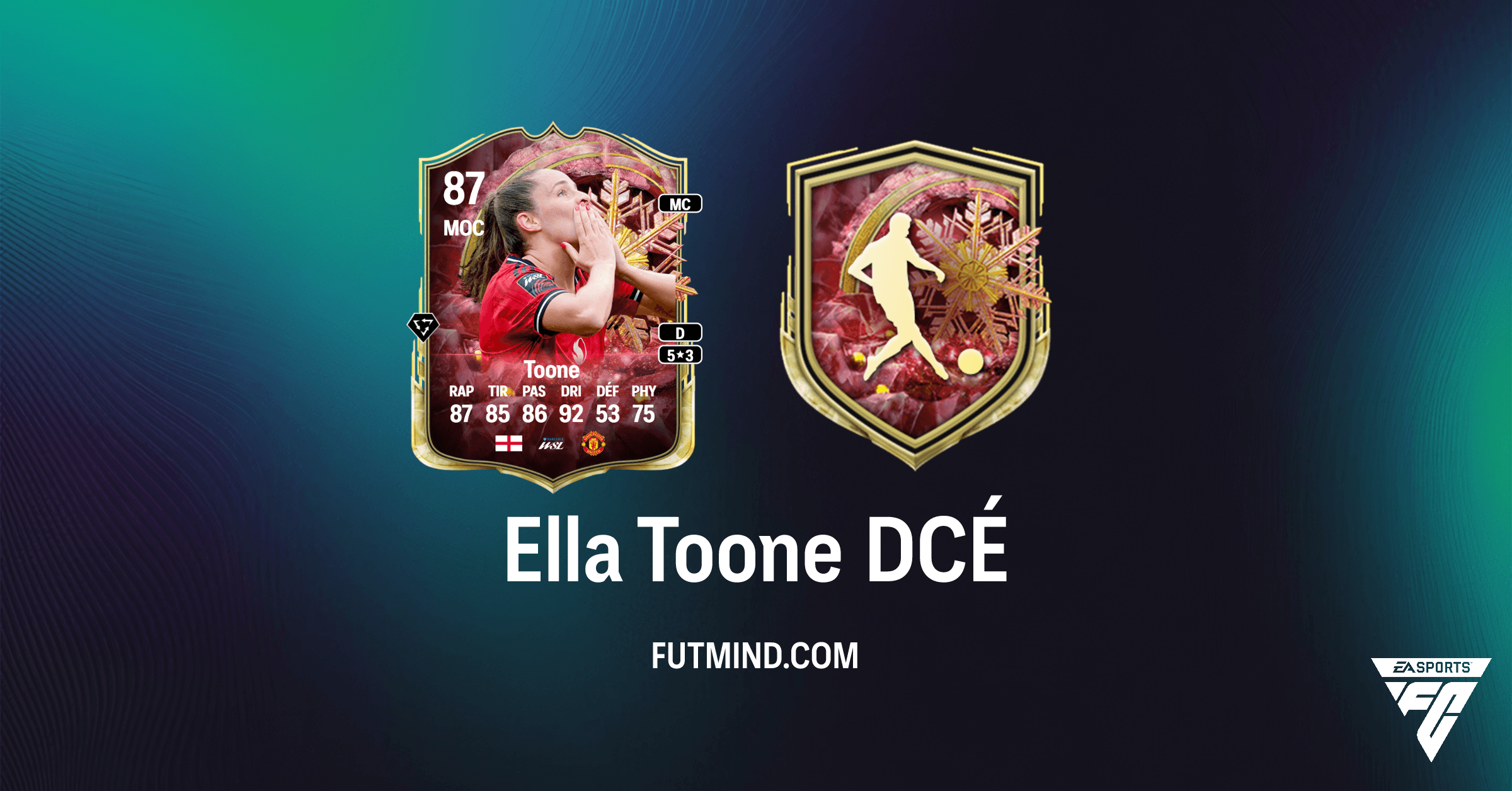 FC 26 Ultimate Team : Comment Compléter le DCÉ Ella Toone Jokers Hiver et Son Coût